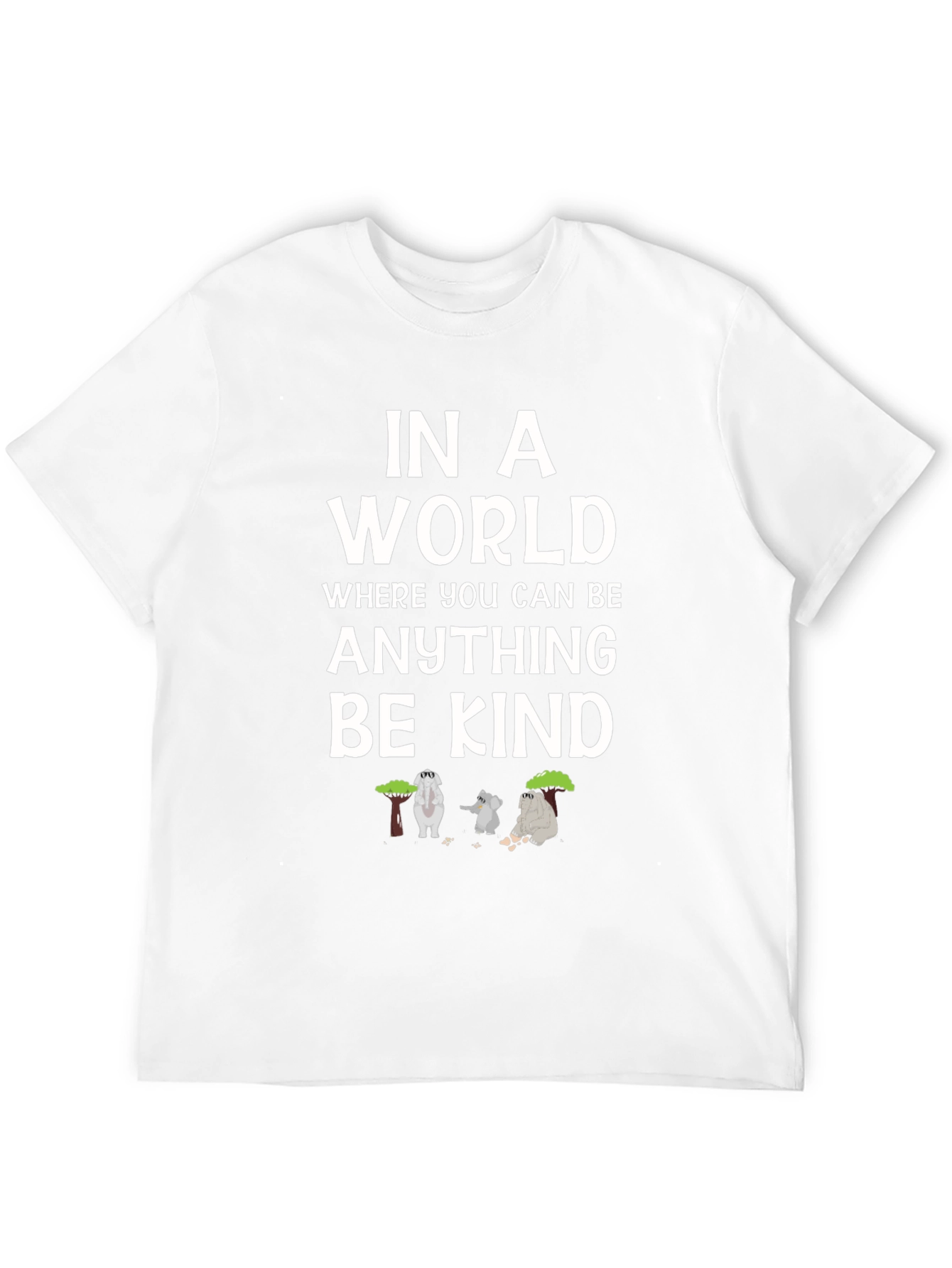Be Kind T-Shirt - Graphic Tee with Elephants