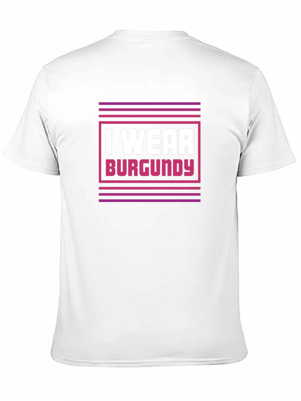 I Wear Burgundy Graphic Tee - Stylish Statement Shirt