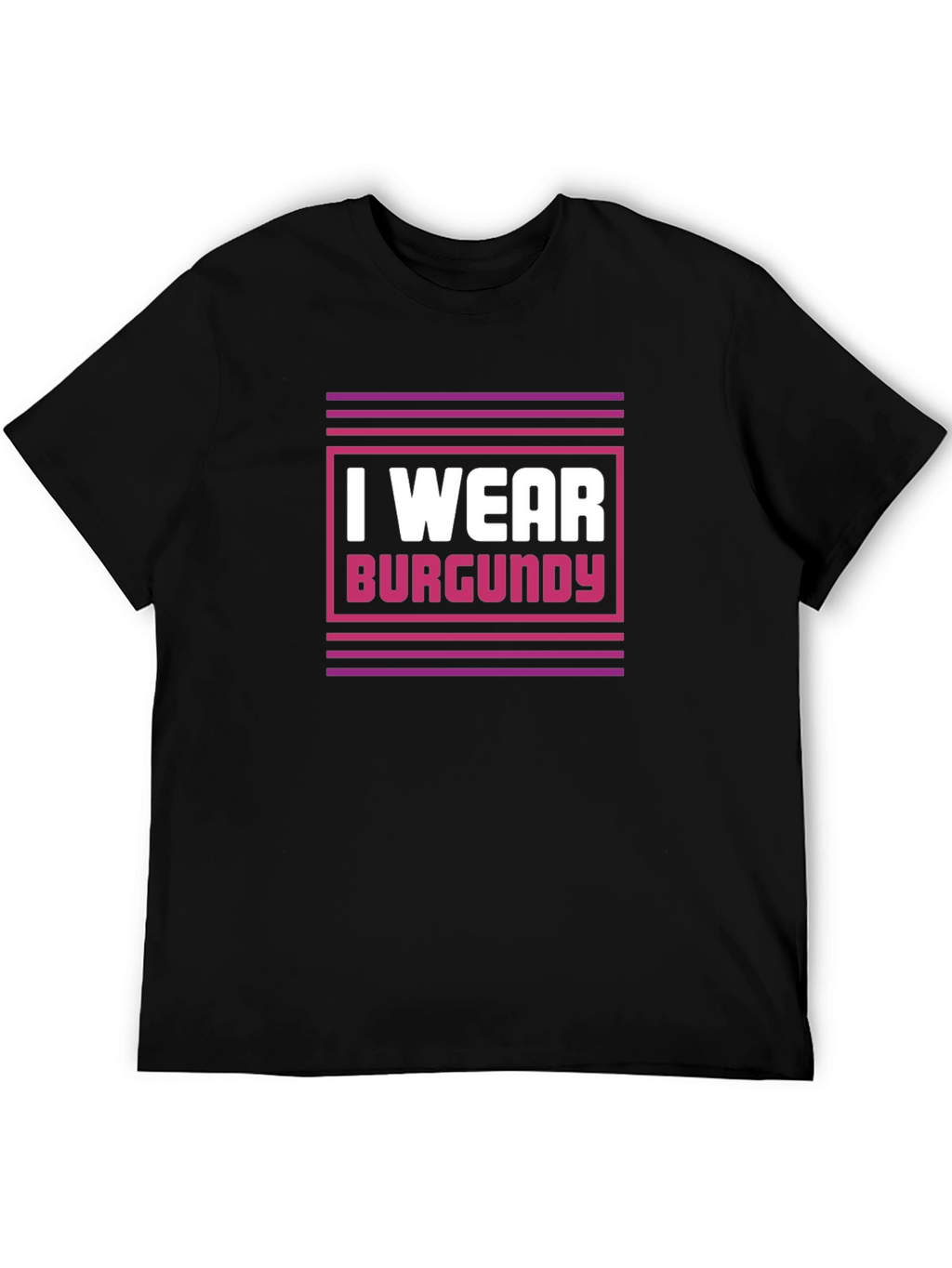 I Wear Burgundy Graphic Tee - Stylish Statement Shirt