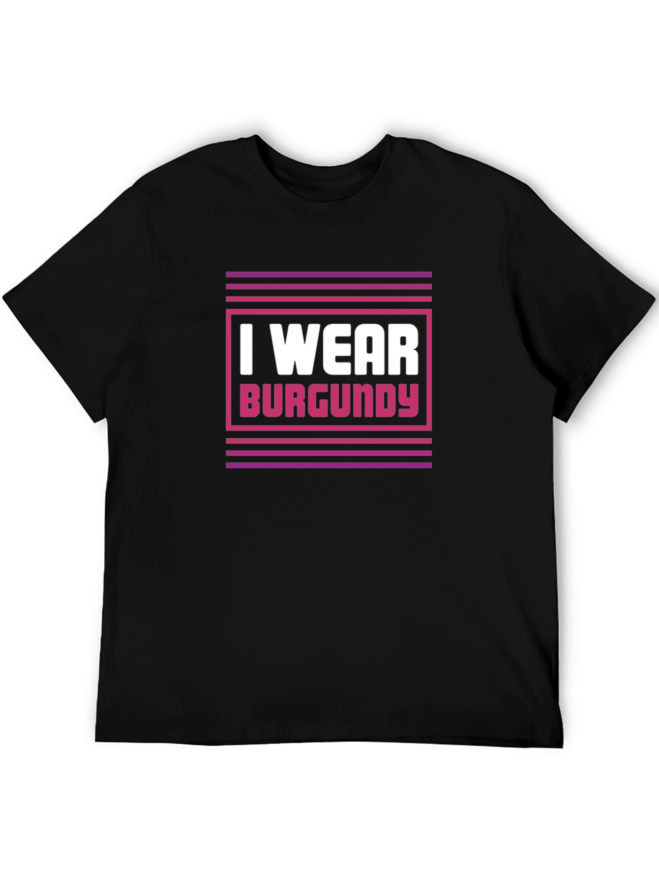 I Wear Burgundy Graphic Tee - Stylish Statement Shirt