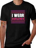 I Wear Burgundy Graphic Tee - Stylish Statement Shirt