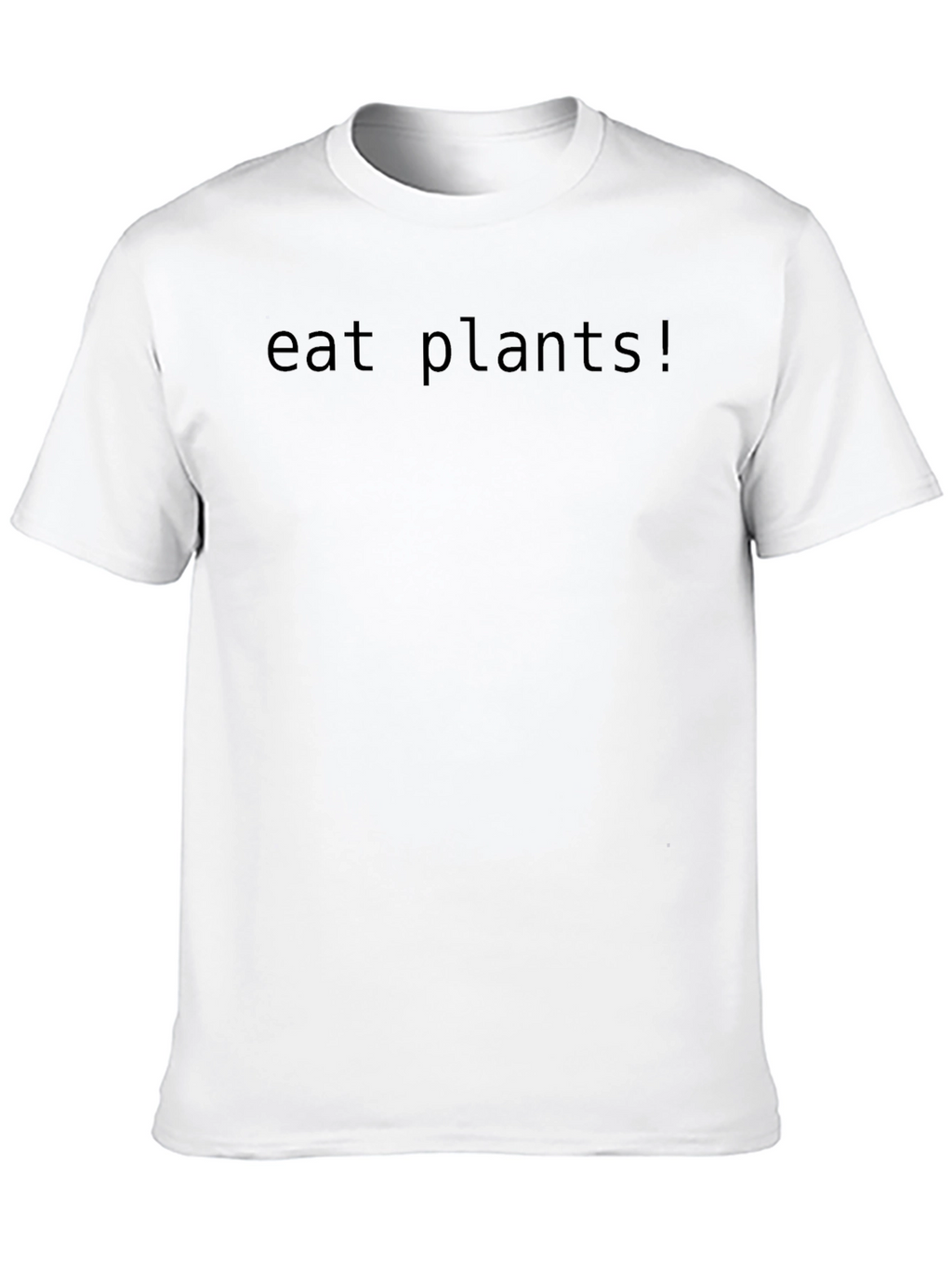 Eat Plants! Black Crew Neck T-Shirt