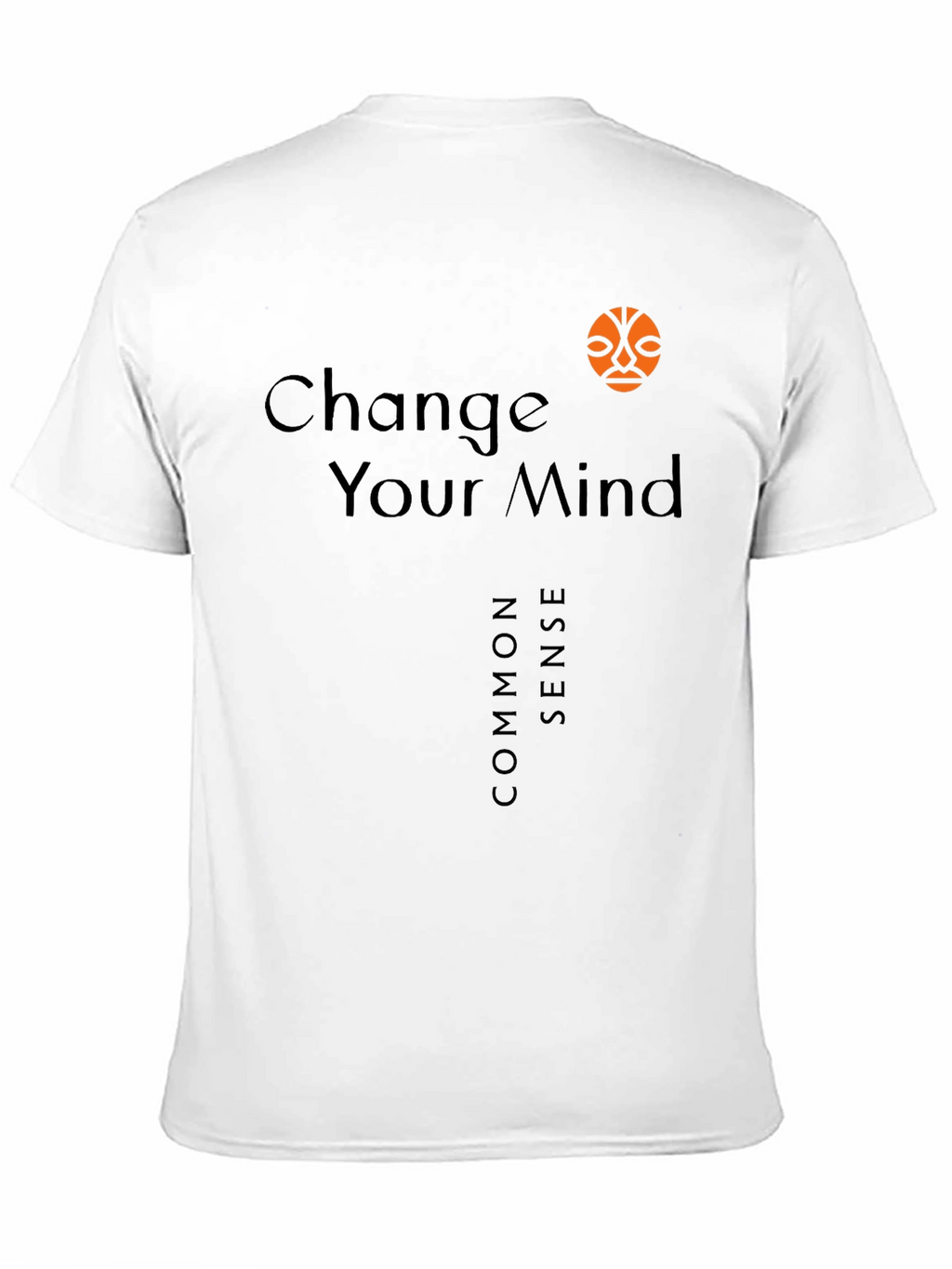 Change Your Mind T-Shirt