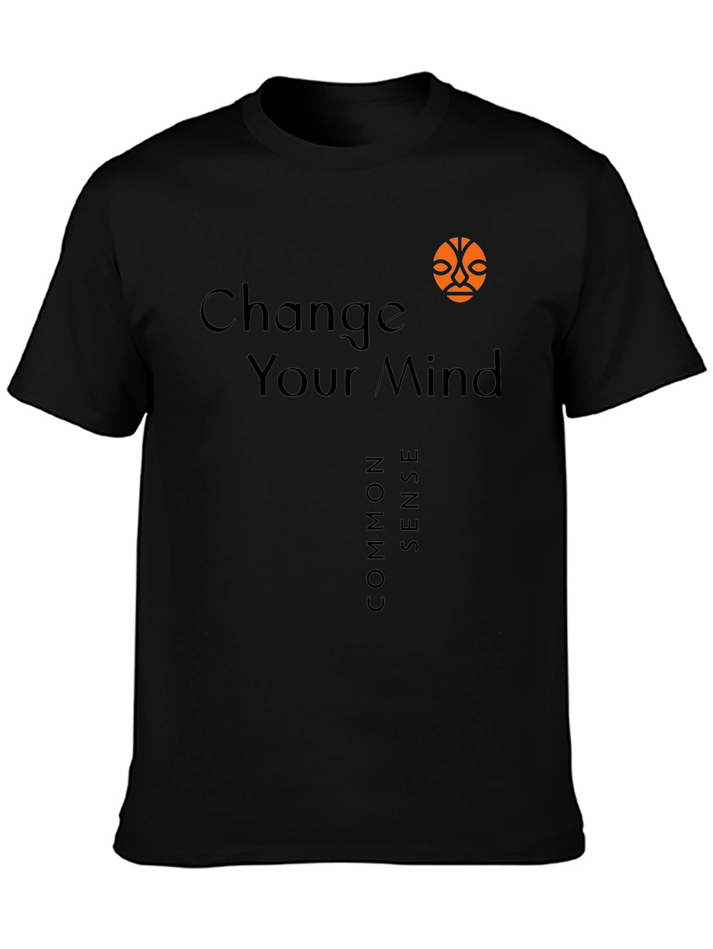 Change Your Mind T-Shirt
