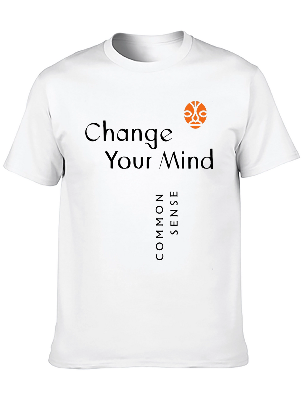 Change Your Mind T-Shirt