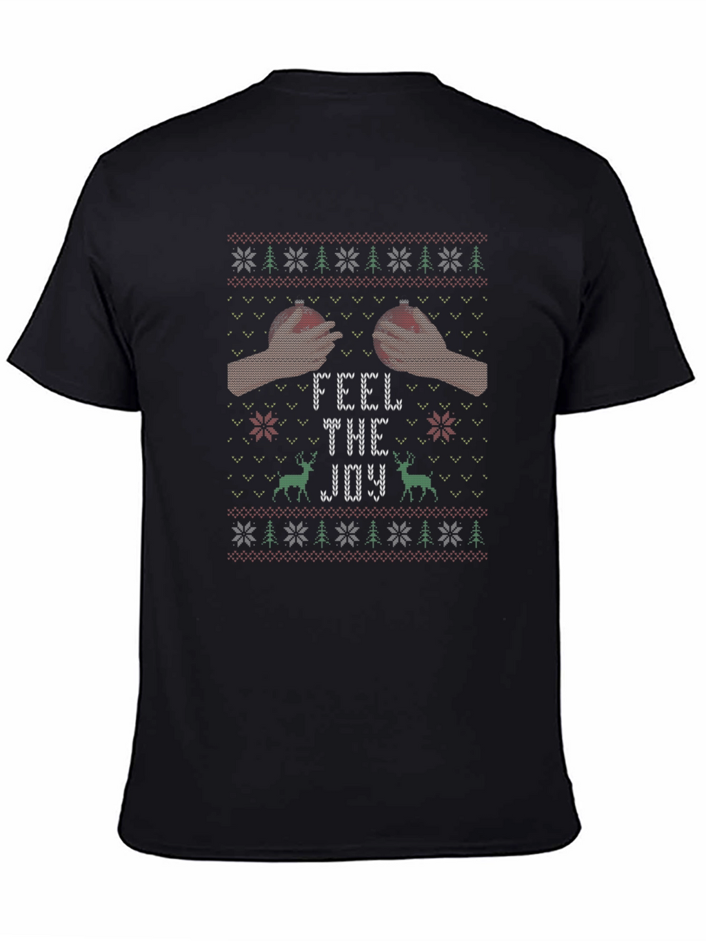 Feel The Joy Ugly Christmas Sweater T-Shirt