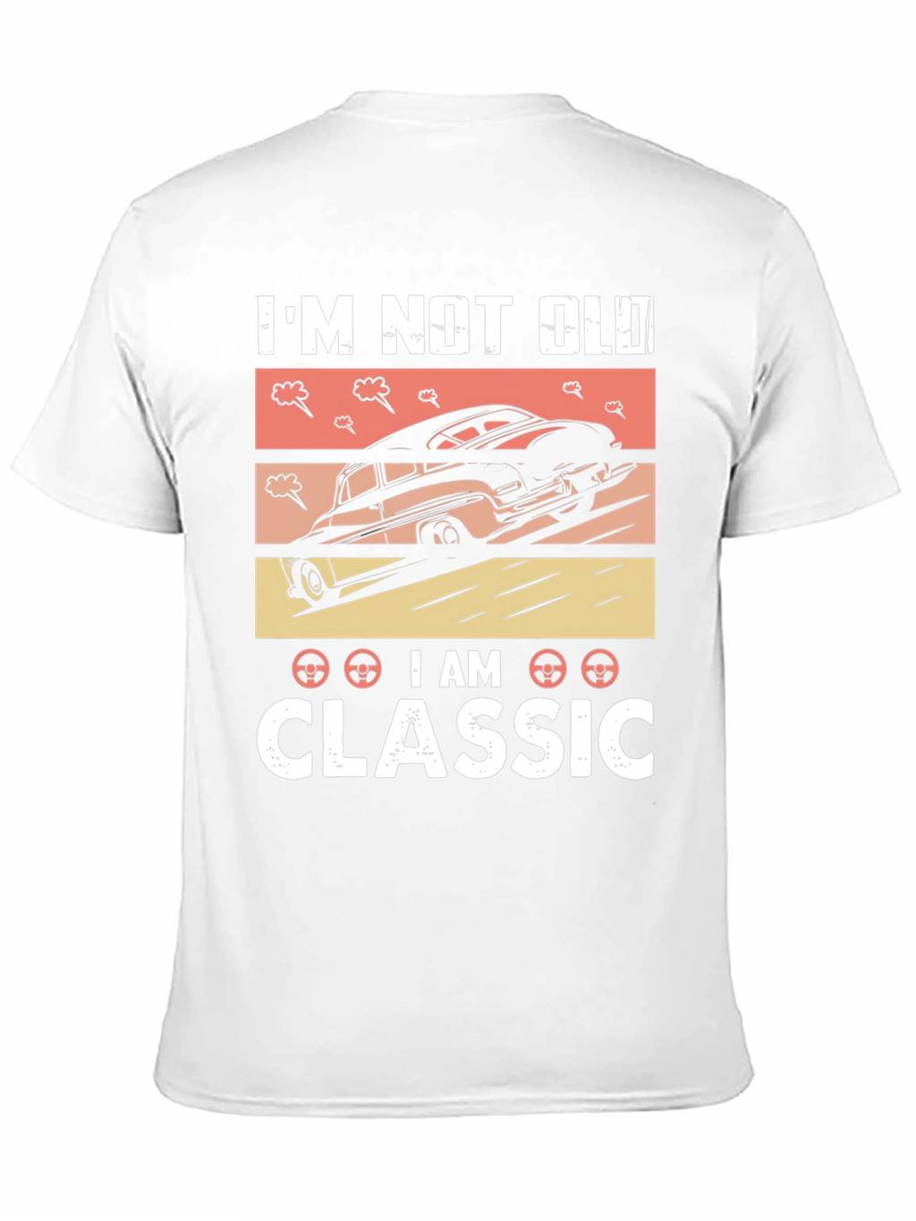Im Not Old I am Classic T-Shirt
