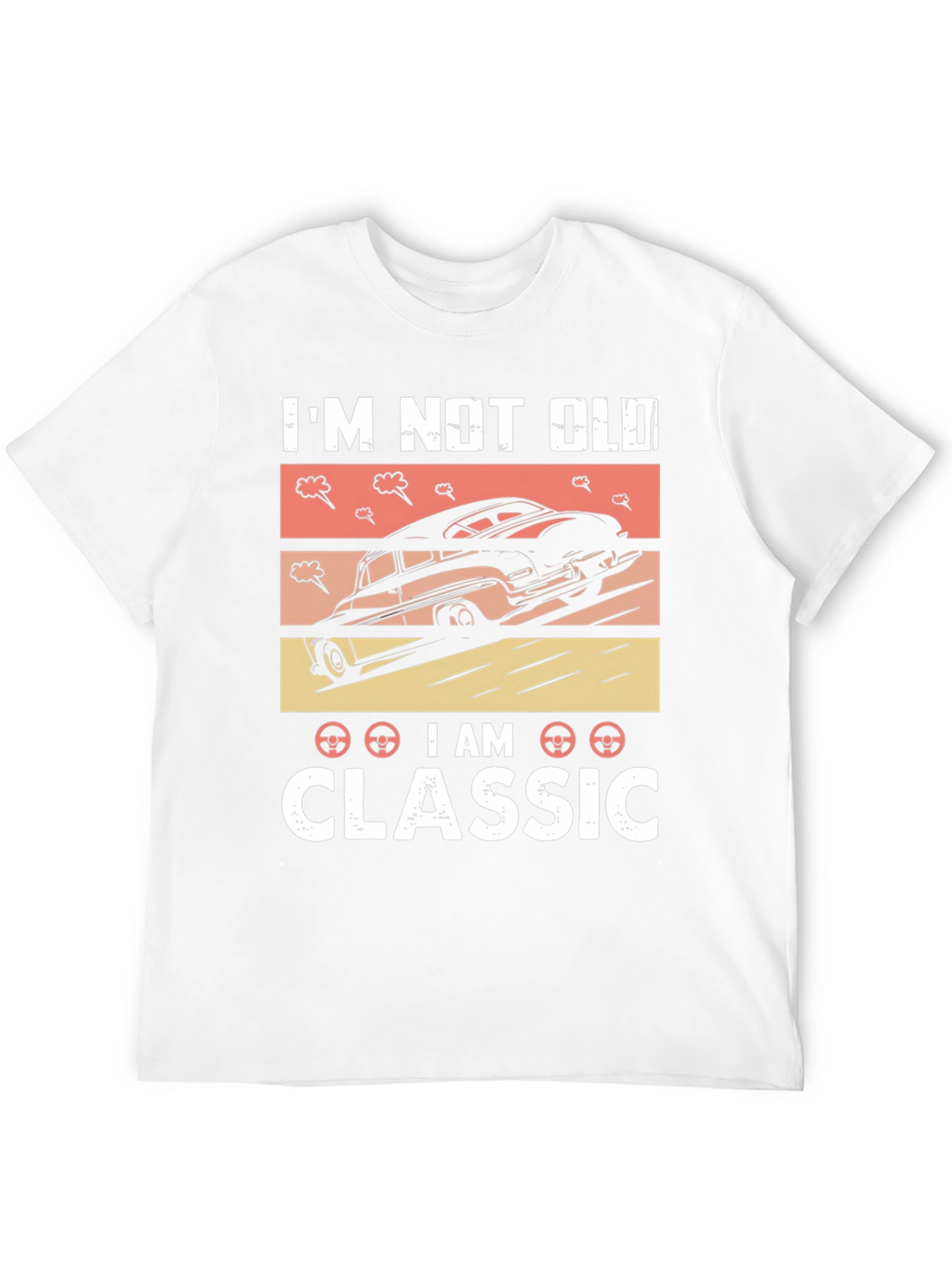 Im Not Old I am Classic T-Shirt
