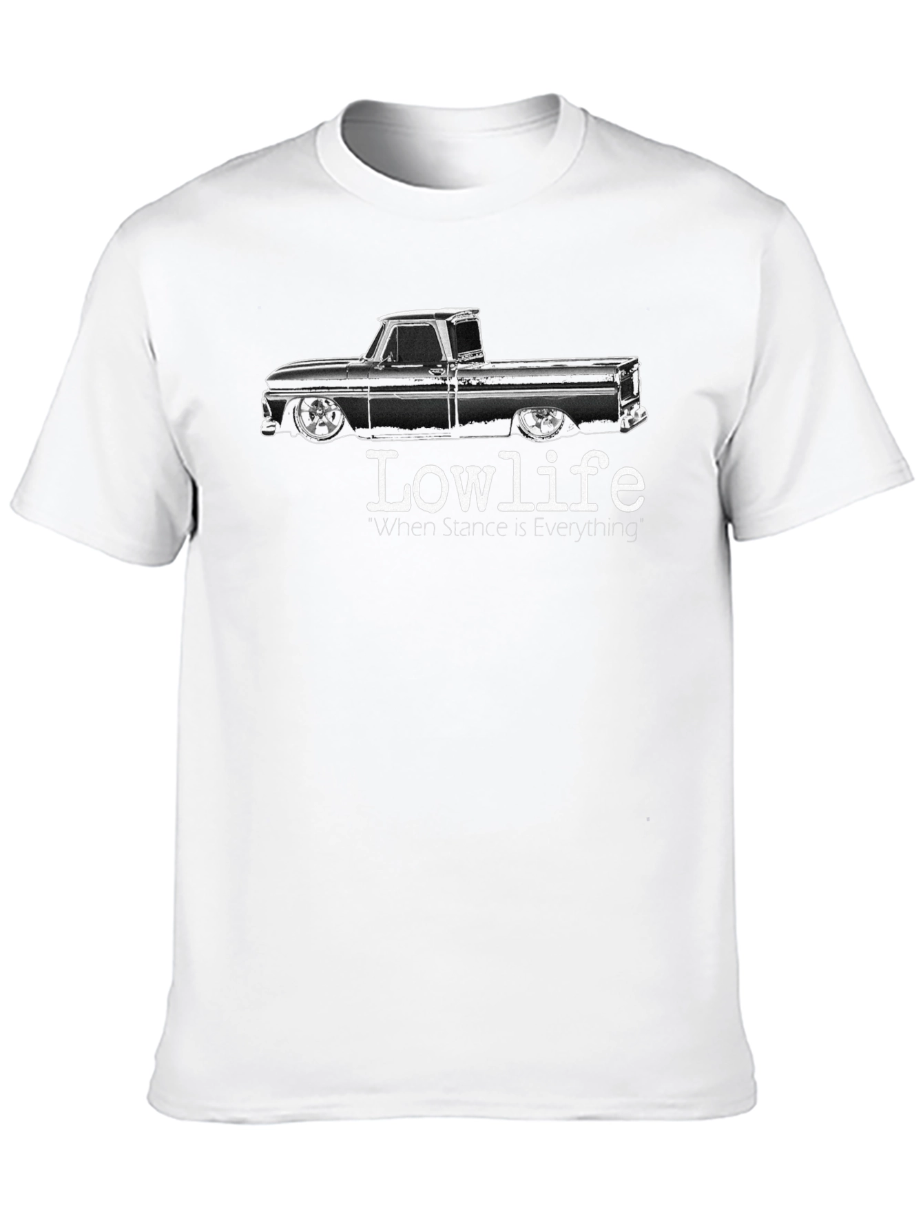 Lowlife Truck Tee: Stance is Everything