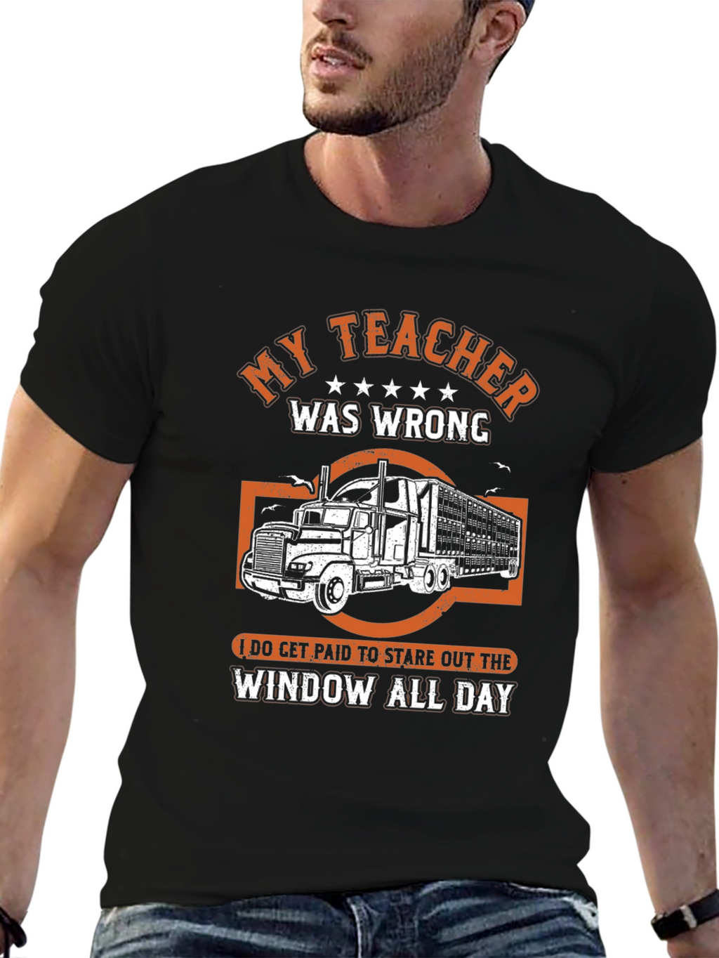 My Teacher Was Wrong Trucker T-Shirt