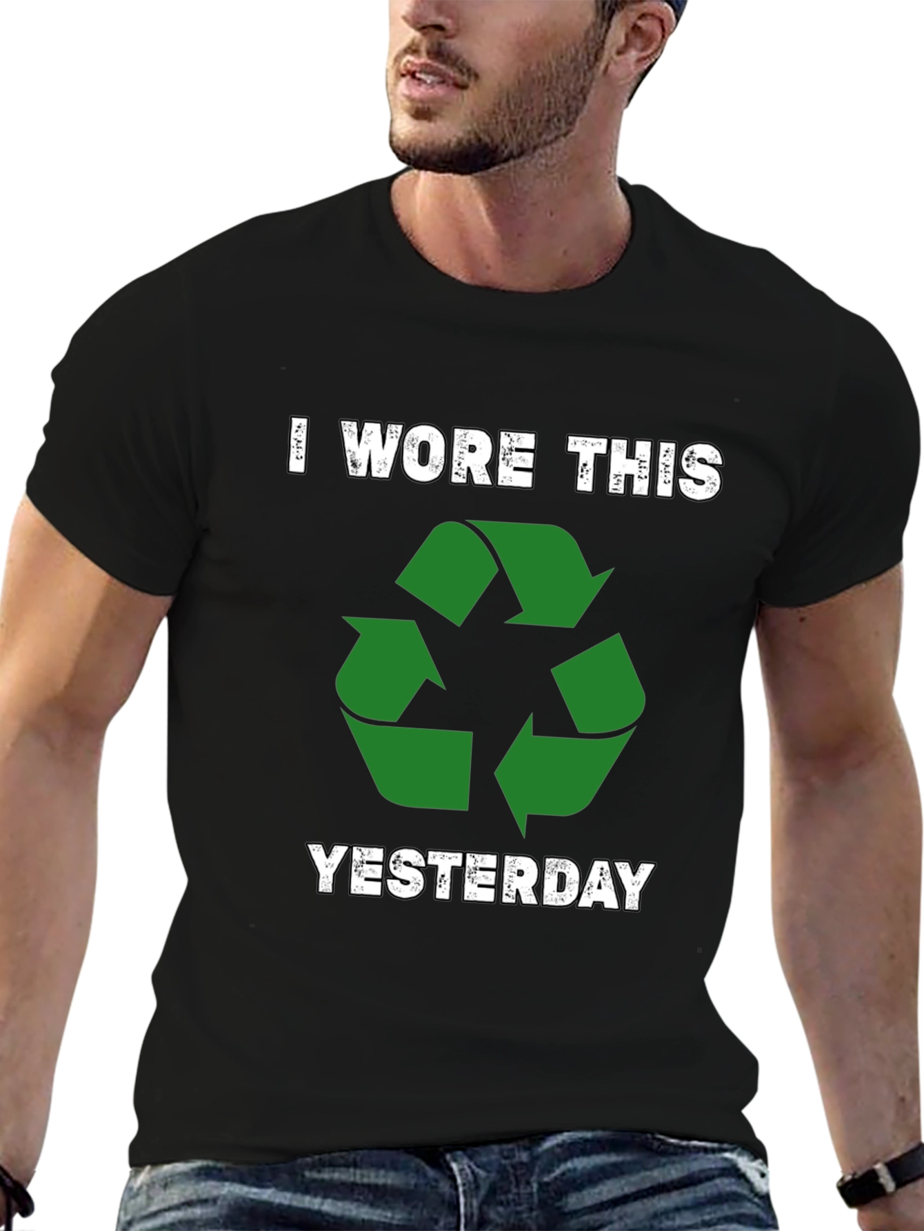 Recycle T-Shirt - I Wore This Yesterday - Eco-Friendly