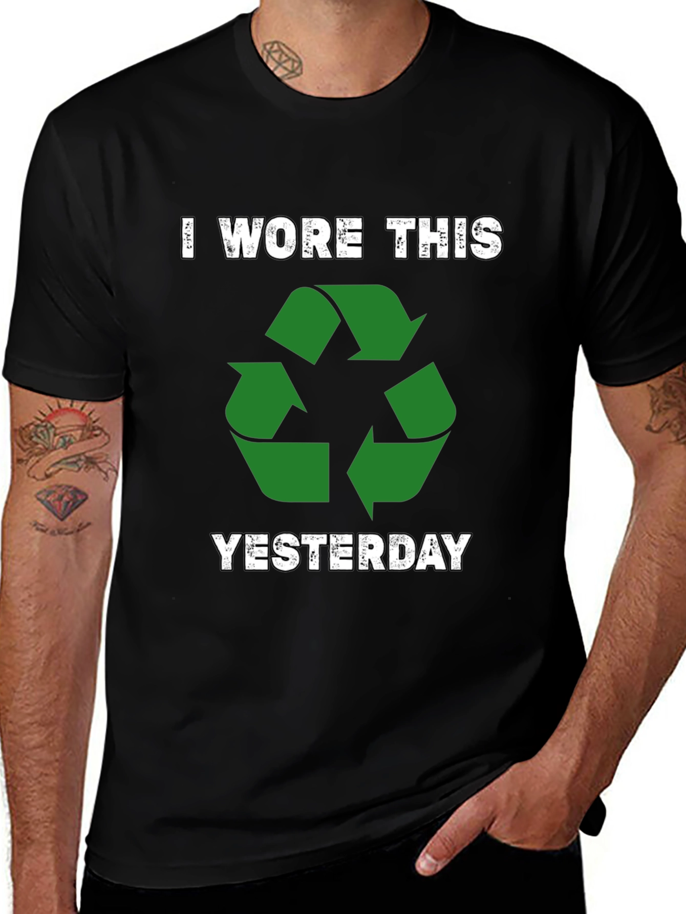 Recycle T-Shirt - I Wore This Yesterday - Eco-Friendly
