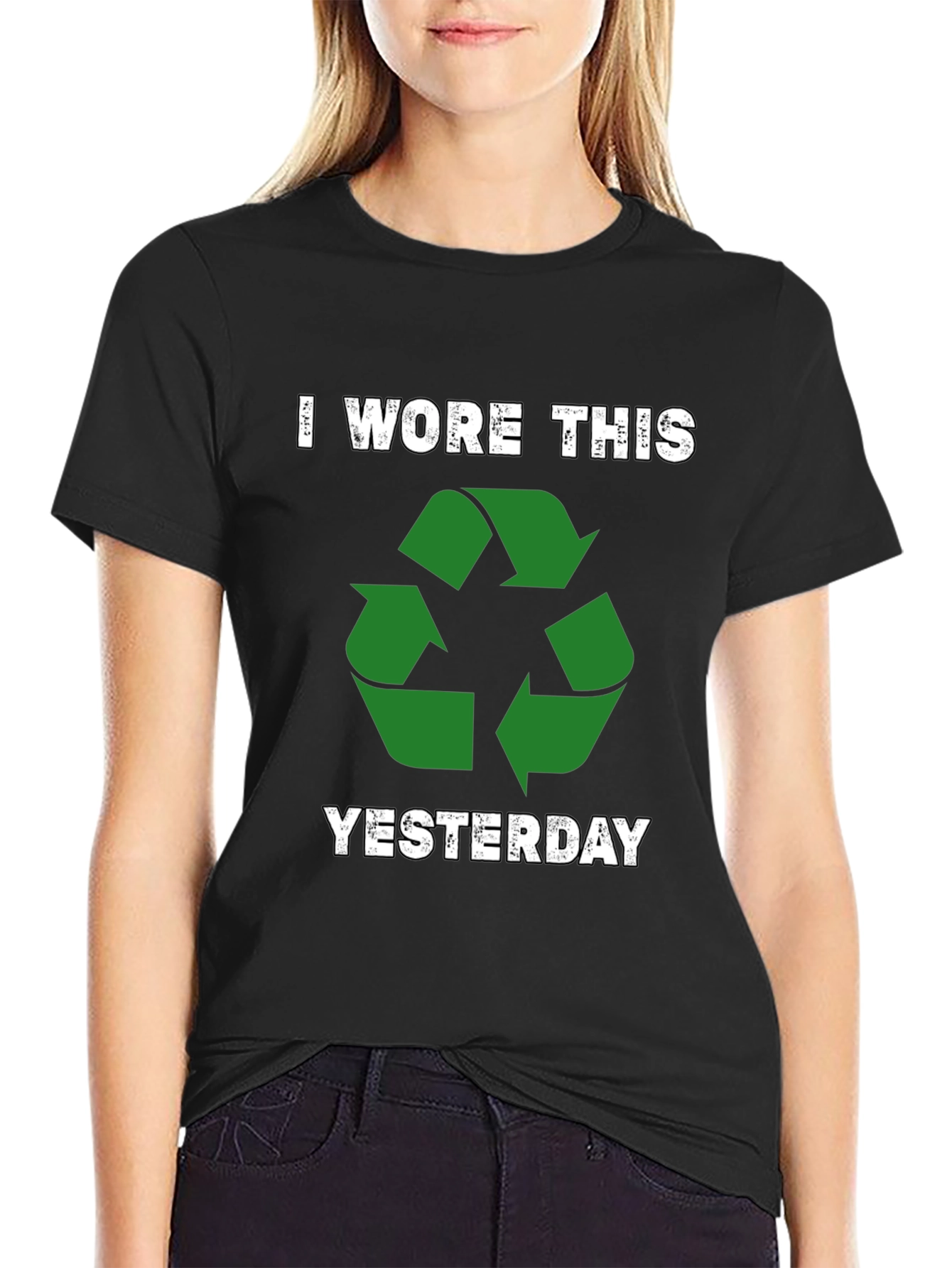 Recycle T-Shirt - I Wore This Yesterday - Eco-Friendly
