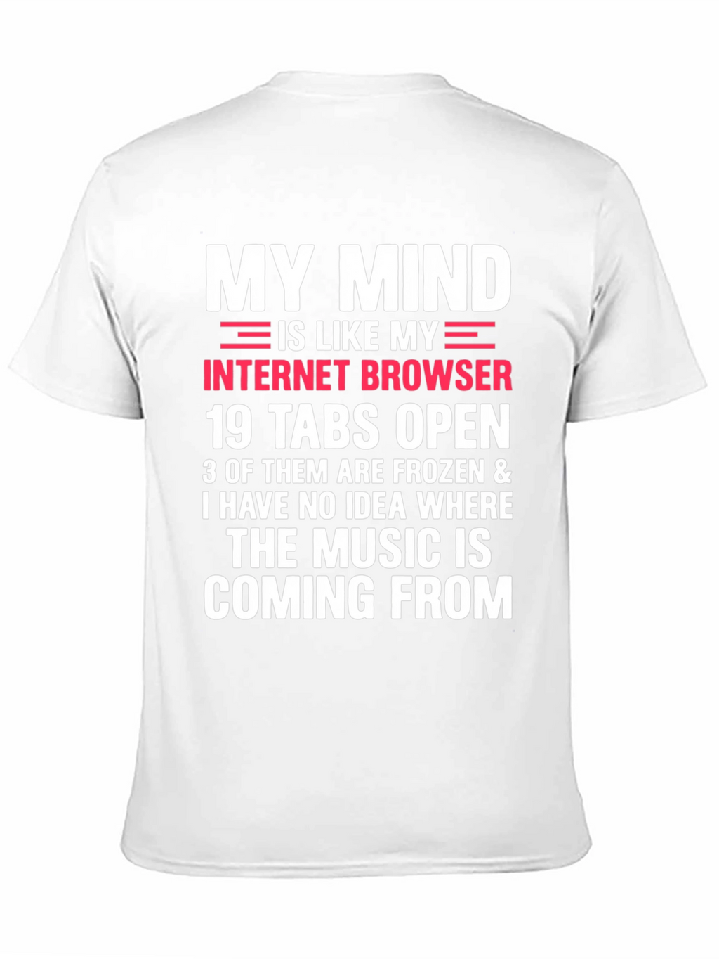 Mind Like Internet Browser T-Shirt