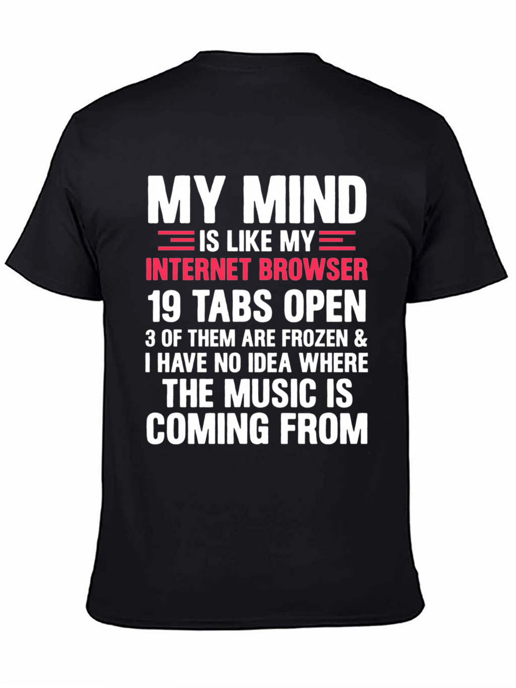 Mind Like Internet Browser T-Shirt