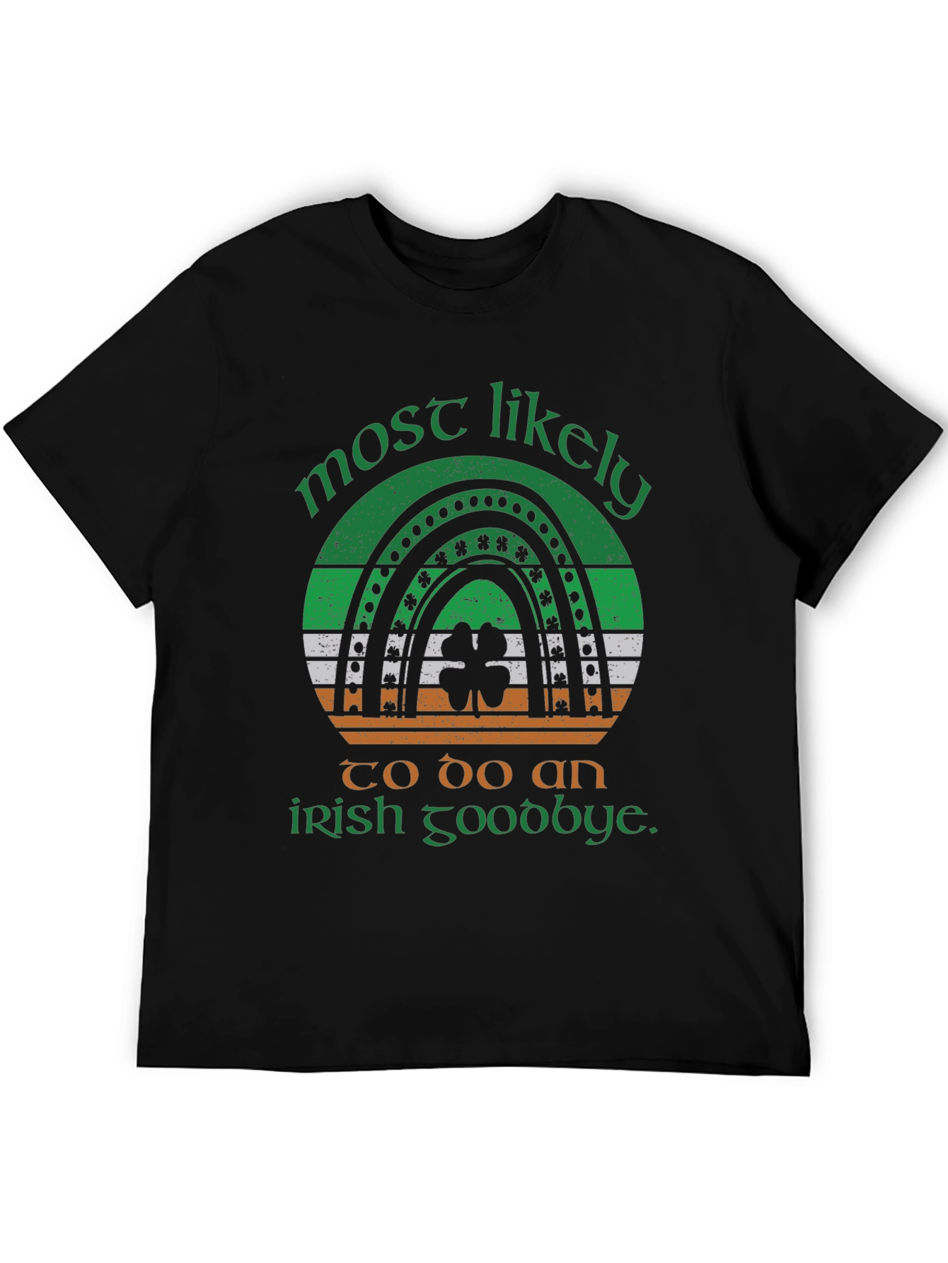 Irish Goodbye T-Shirt - St. Patricks Day Apparel