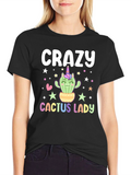 Crazy Cactus Lady T-Shirt