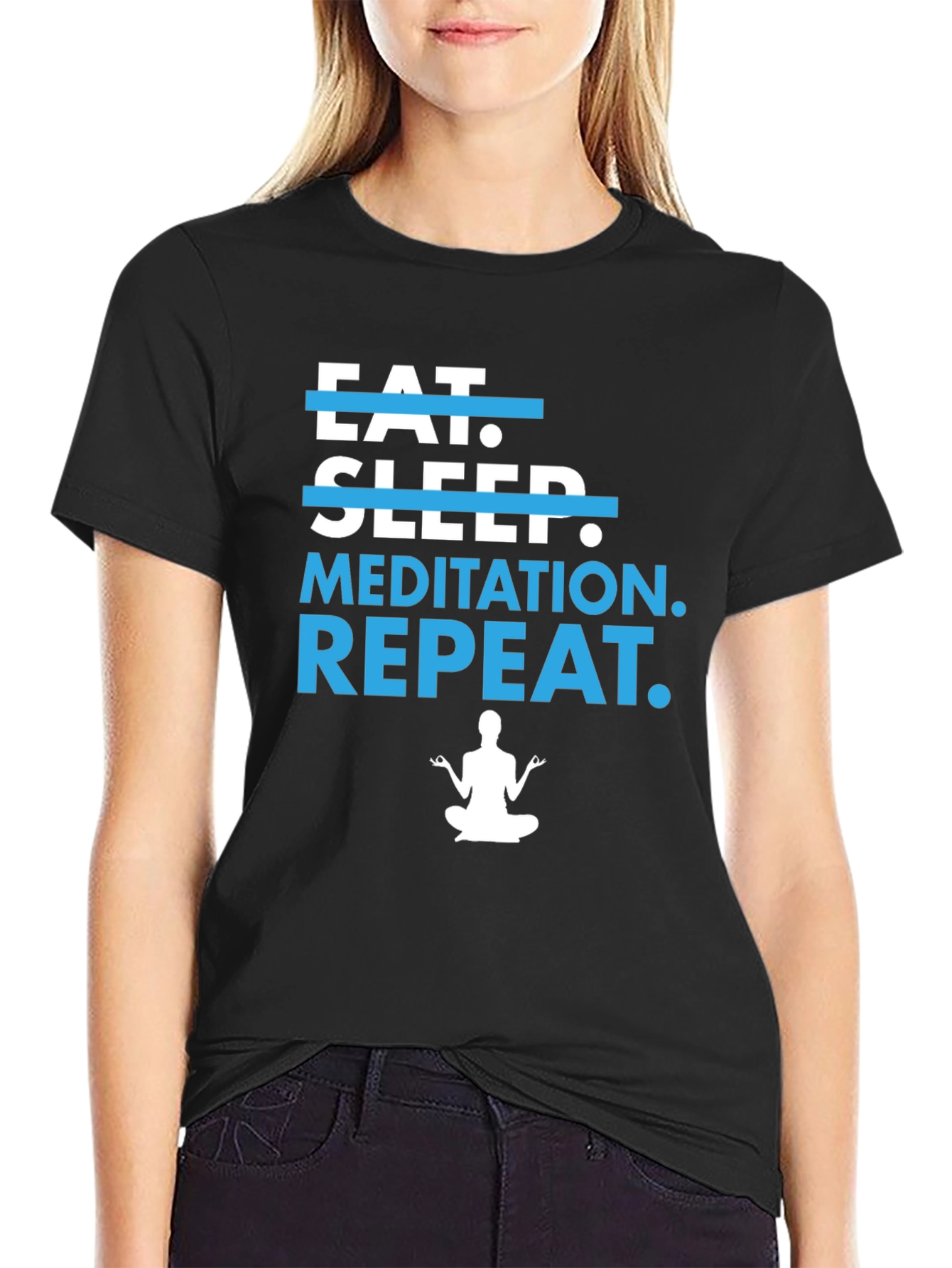 Eat Sleep Meditation Repeat T-Shirt - Yoga Tee