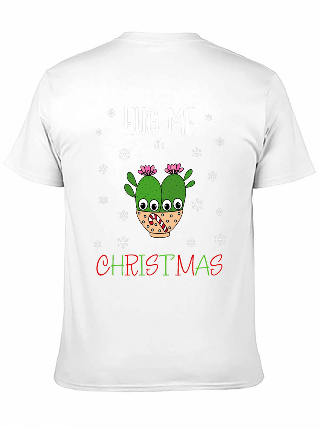 Hug Me Its Christmas T-Shirt Holiday Cactus