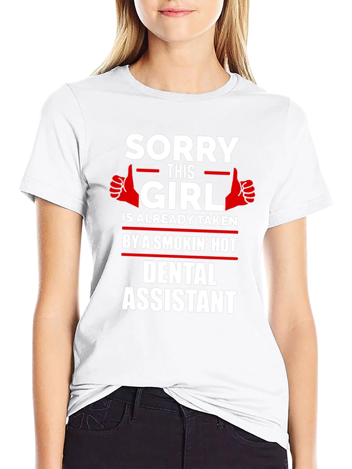 Sorry This Girl Taken Dental Assistant Graphic Tee