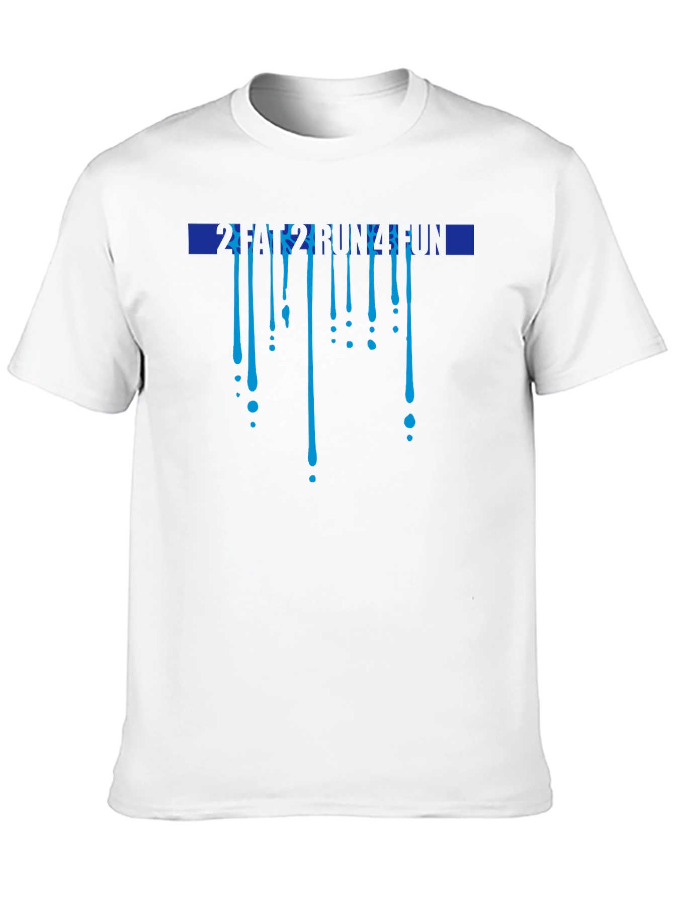 Fun Run T-Shirt - Dripping Design