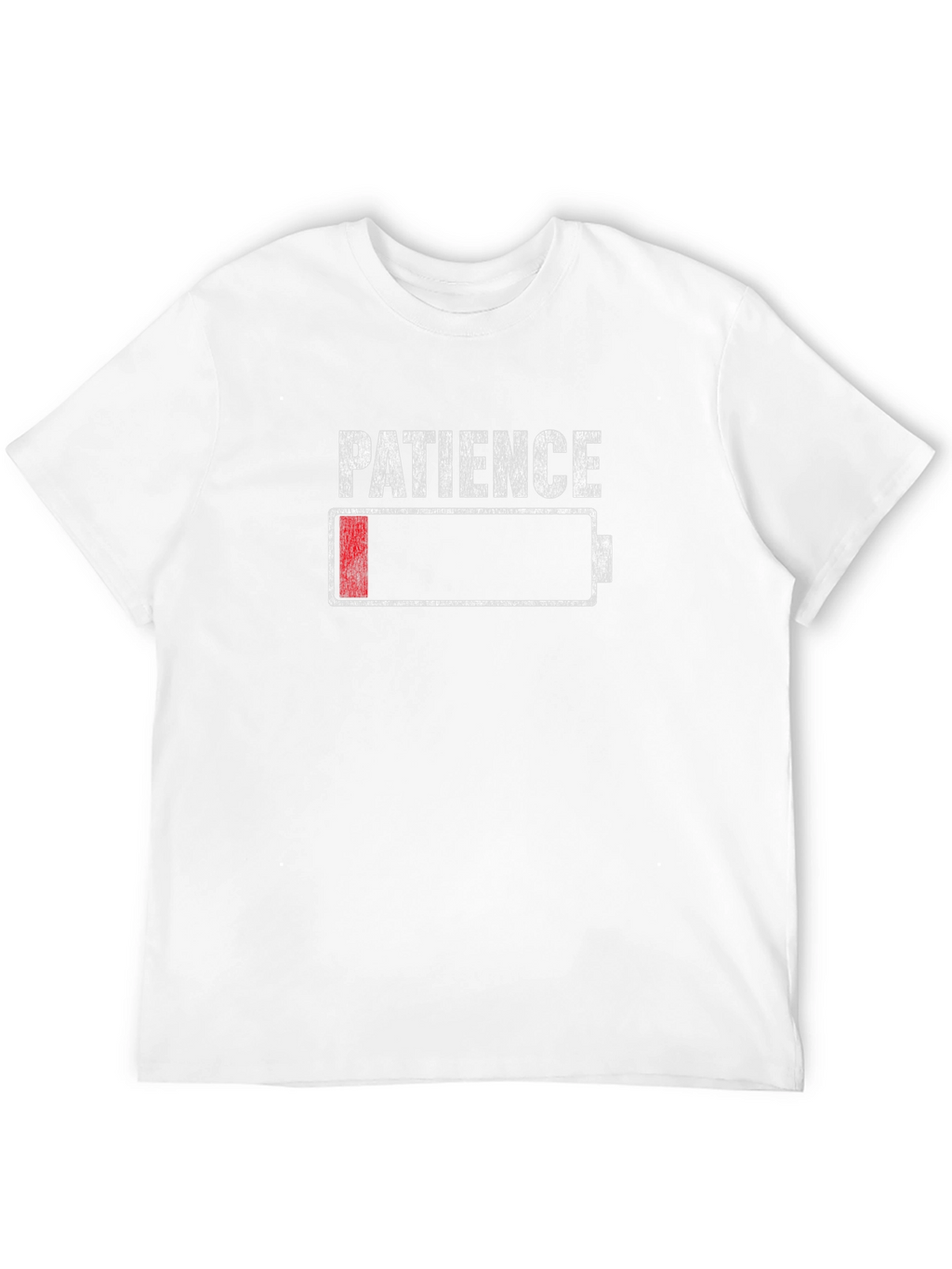 Patience Low Battery Funny Graphic T-Shirt