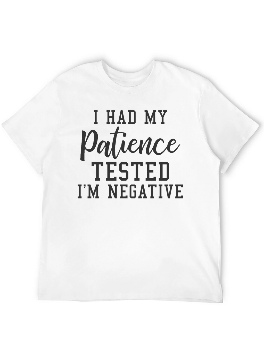 Humorous Patience Tested Black Graphic Tee