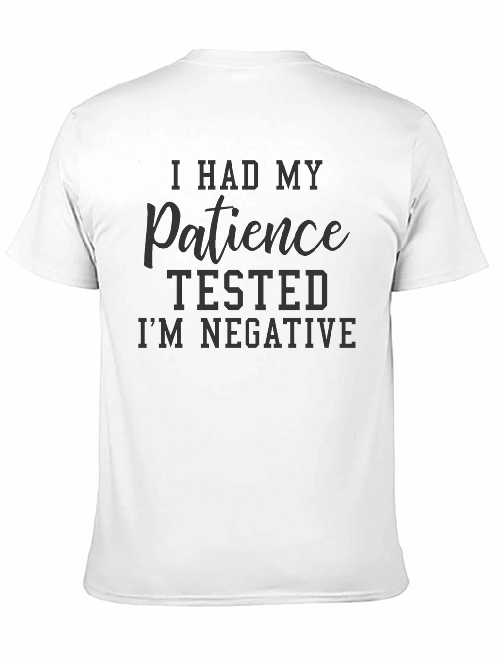 Humorous Patience Tested Black Graphic Tee