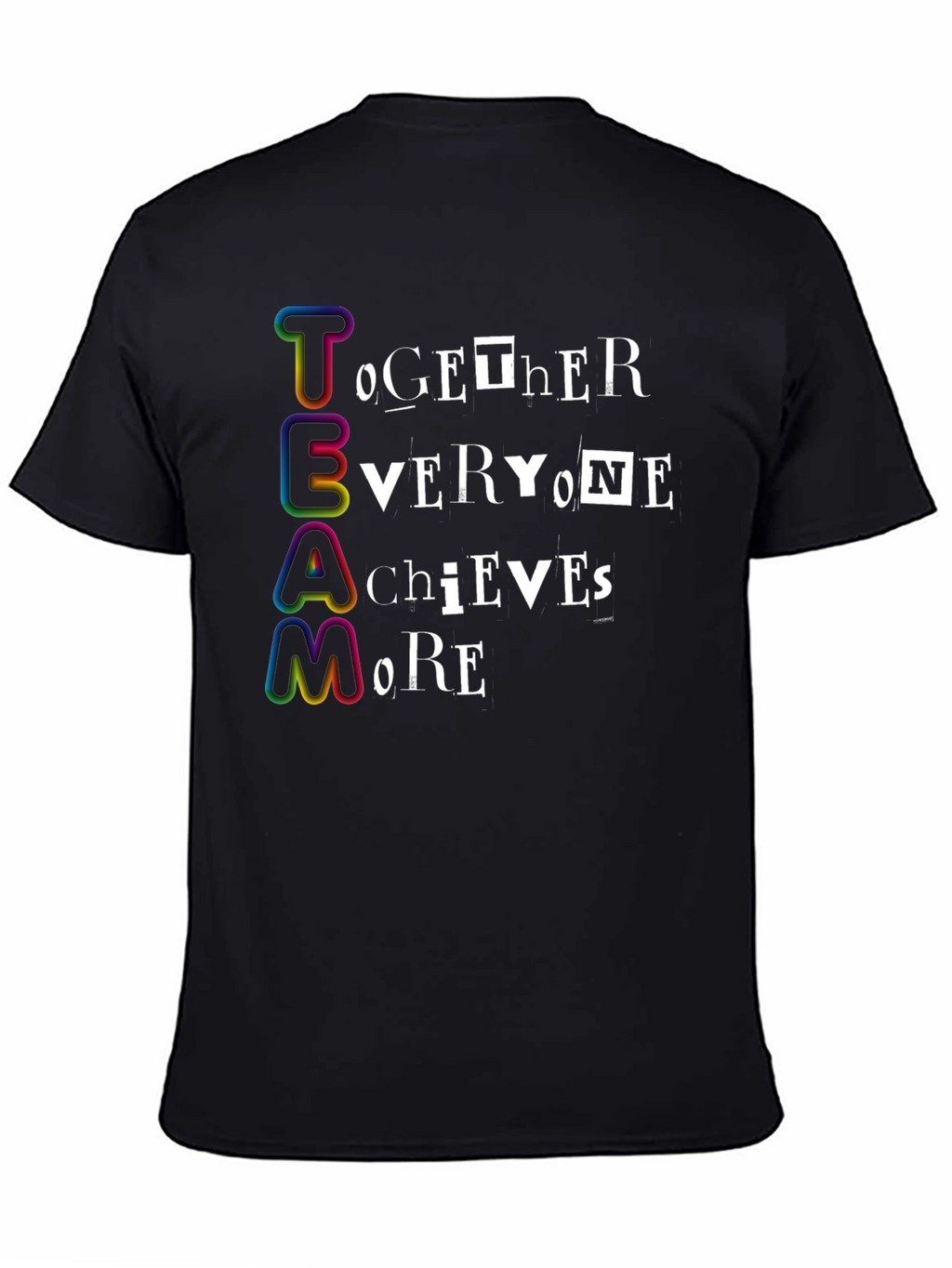 Teamwork T-Shirt - Together Everyone Achieves More
