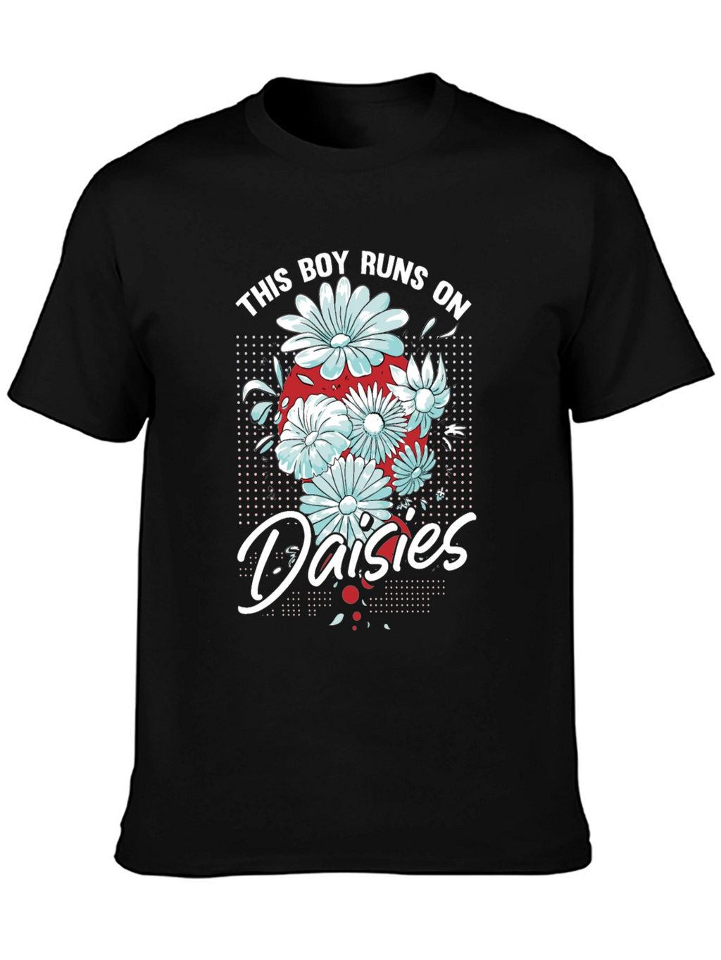 This Boy Runs on Daisies T-Shirt - Black