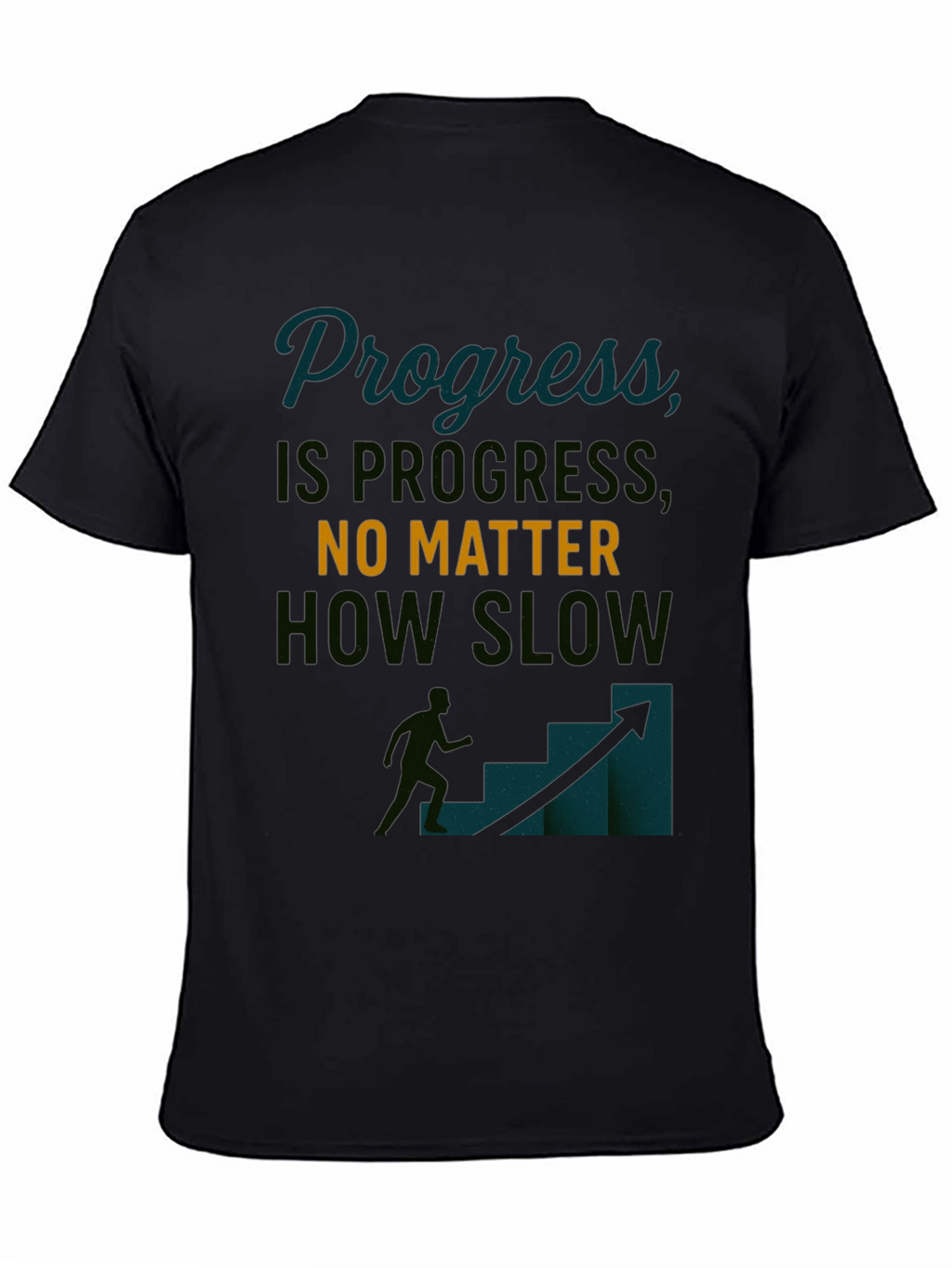 Progress Motivational Black T-Shirt