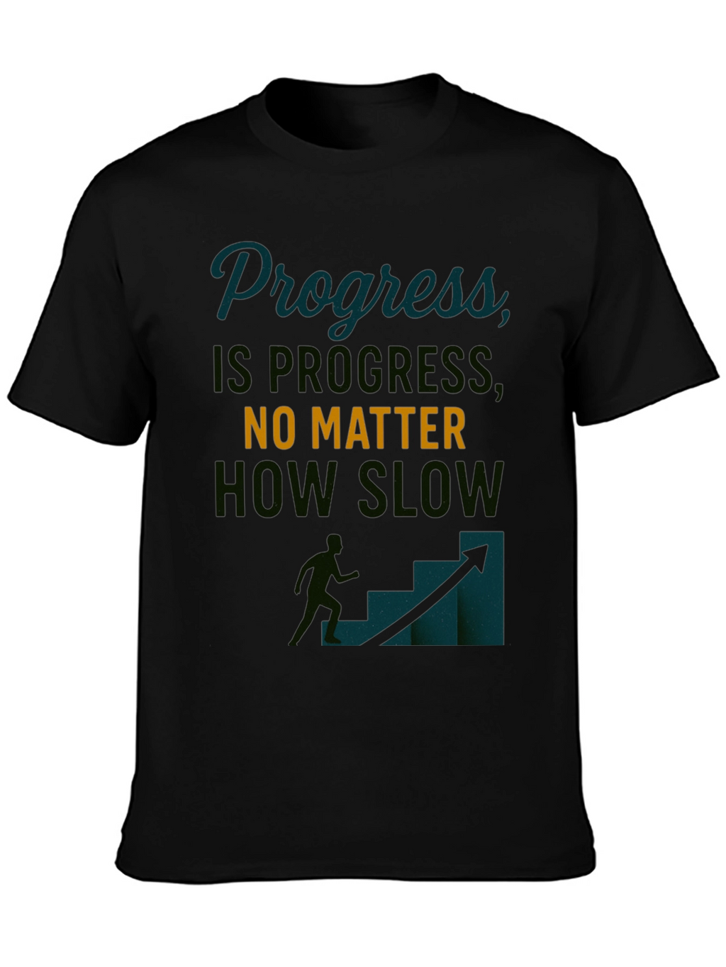 Progress Motivational Black T-Shirt