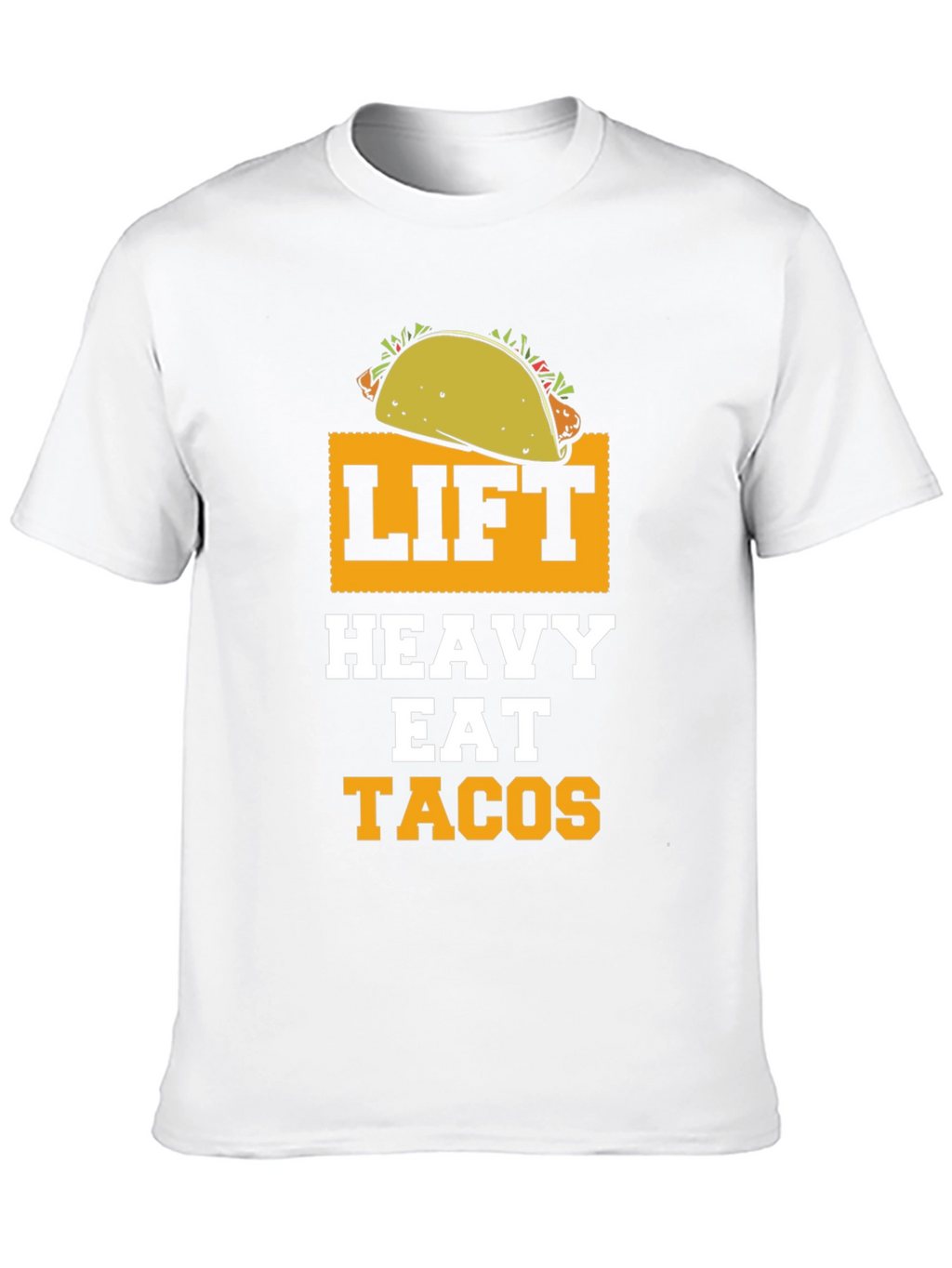 Lift Heavy Eat Tacos Funny Gym Workout T-Shirt