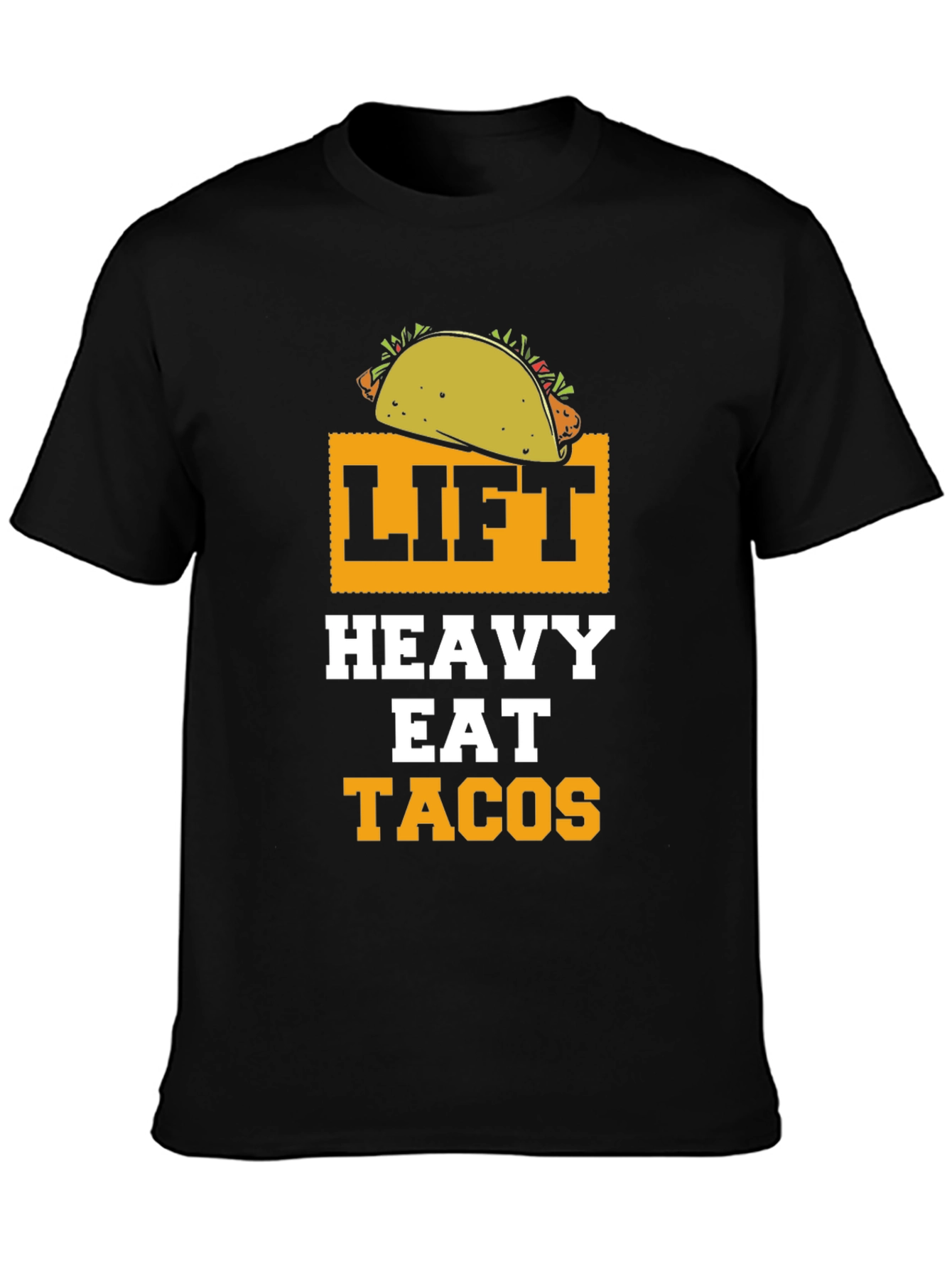 Lift Heavy Eat Tacos Funny Gym Workout T-Shirt