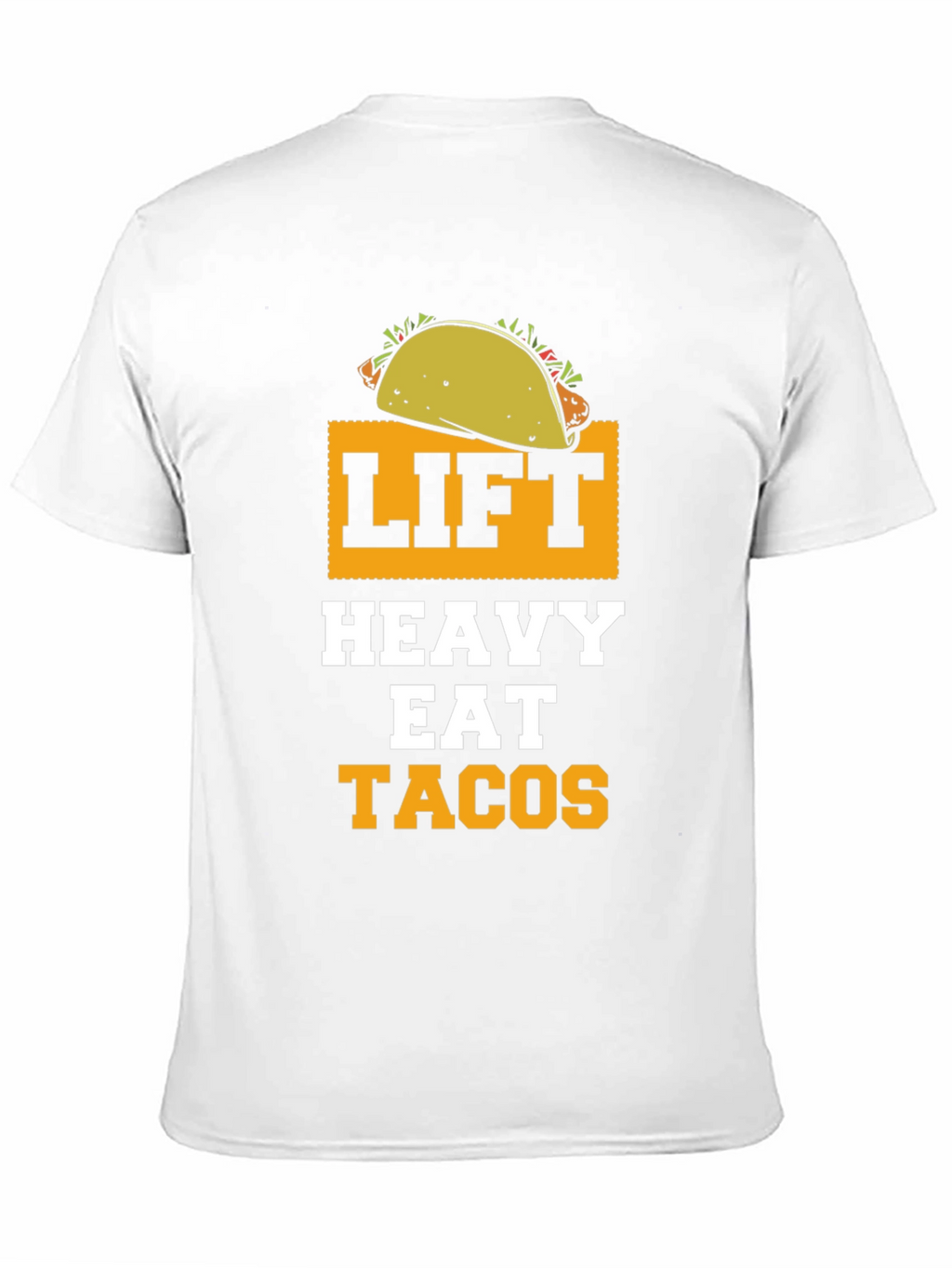 Lift Heavy Eat Tacos Funny Gym Workout T-Shirt