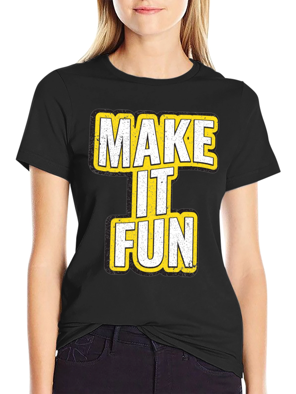 Make It Fun Graphic T-Shirt