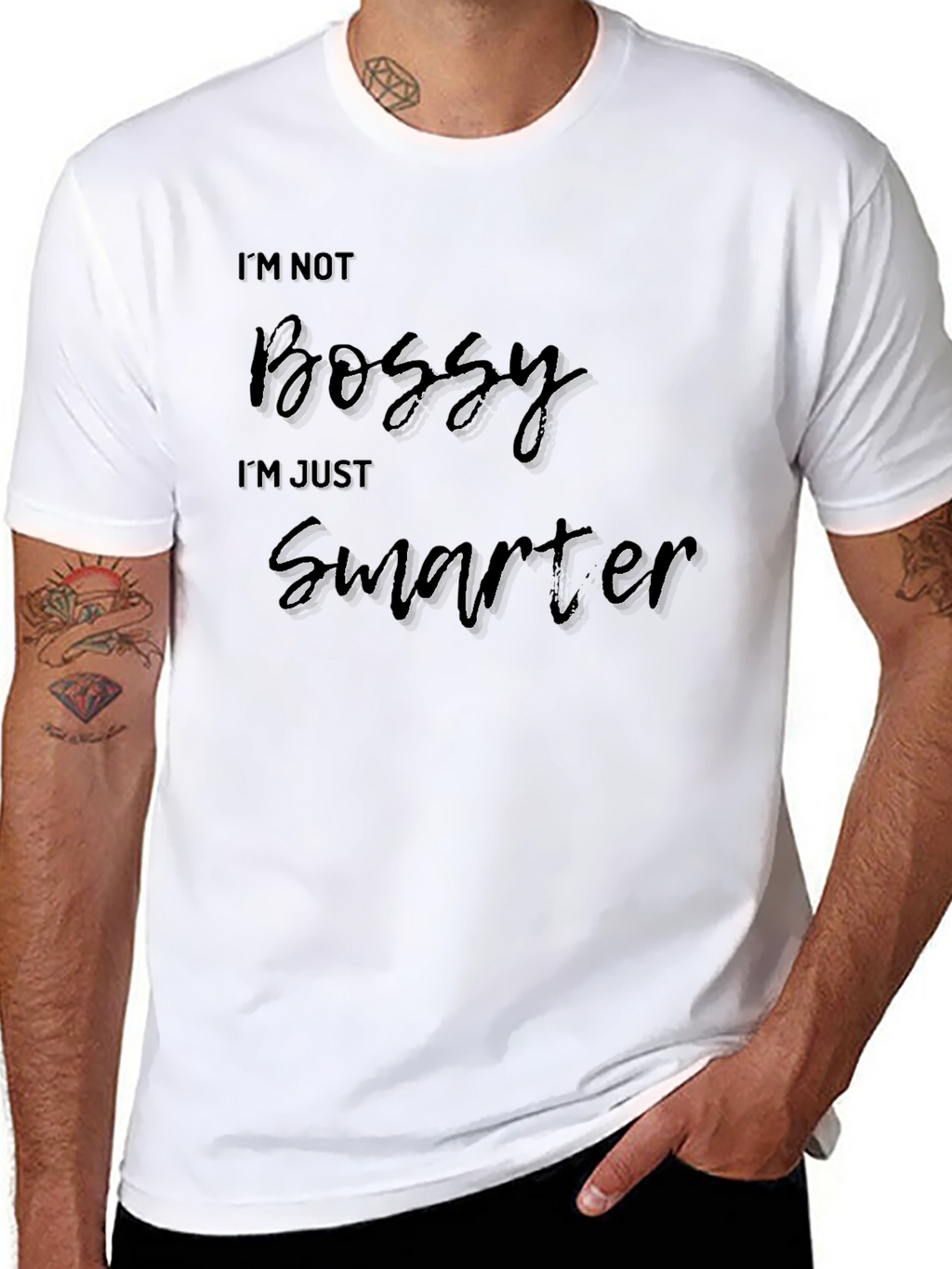 Im Not Bossy Im Just Smarter T-Shirt