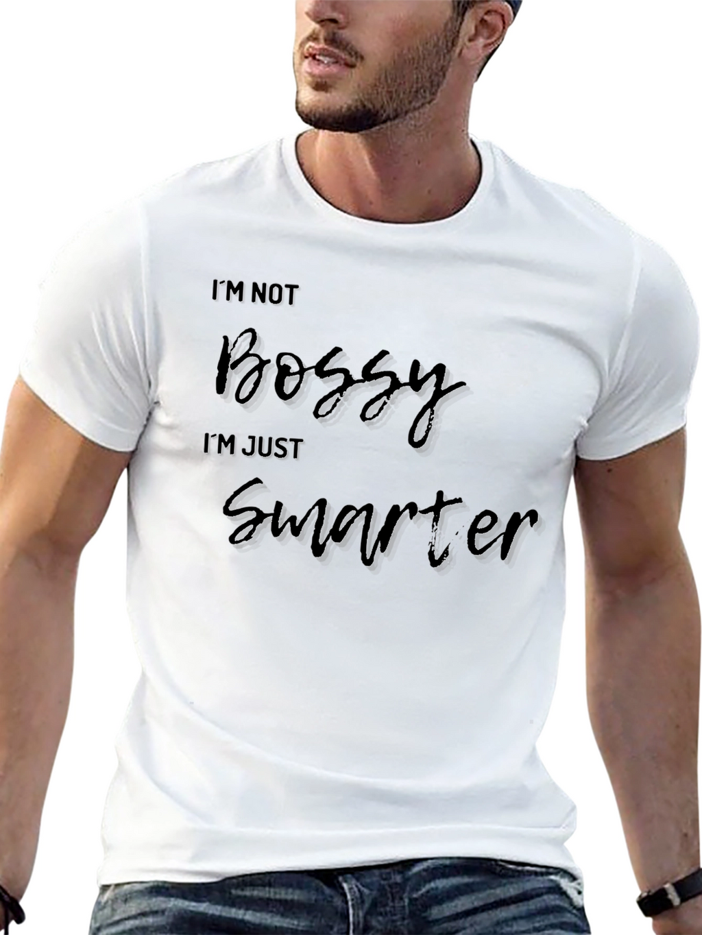 Im Not Bossy Im Just Smarter T-Shirt