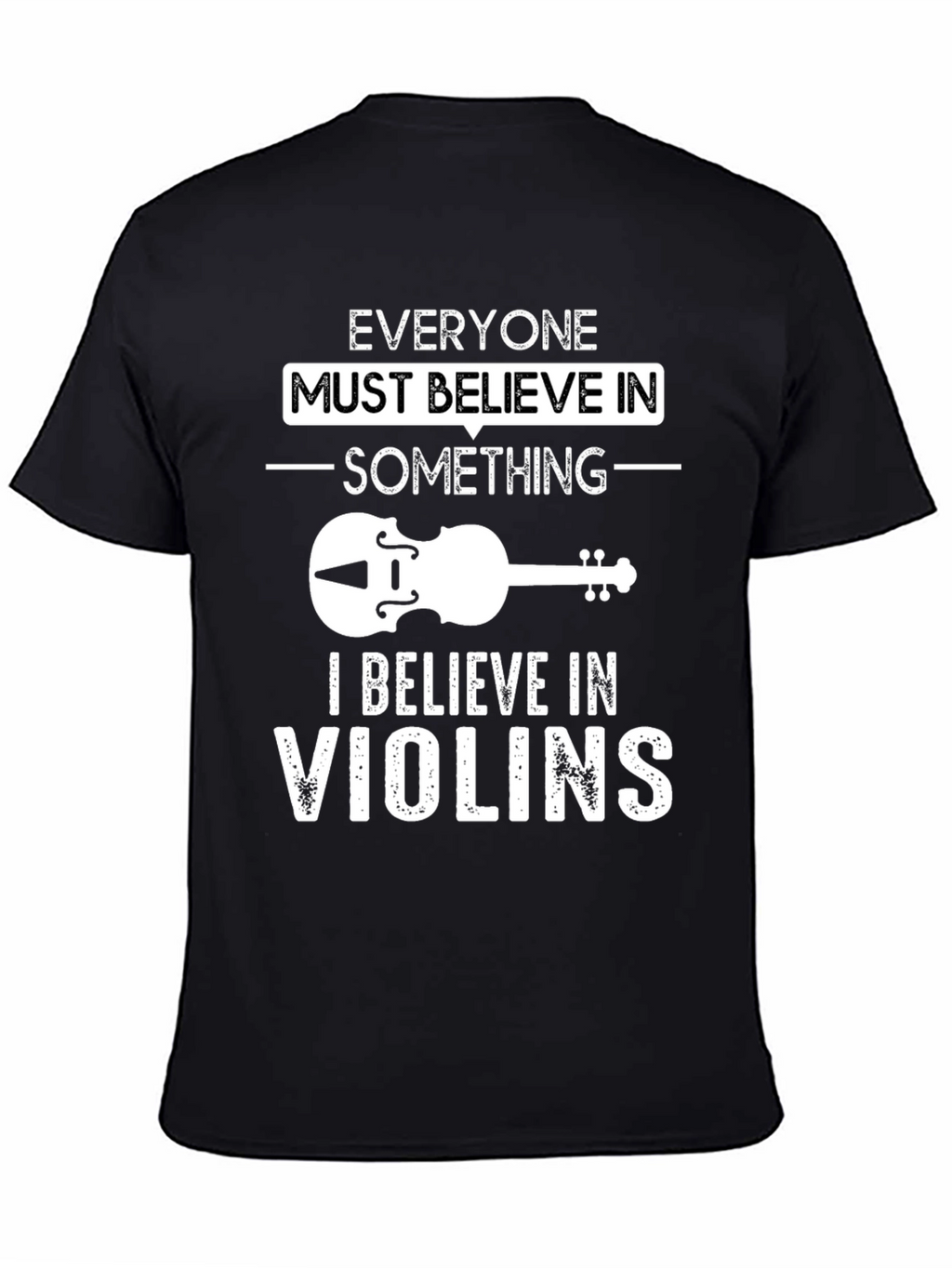 Believe In Violins Graphic T-Shirt