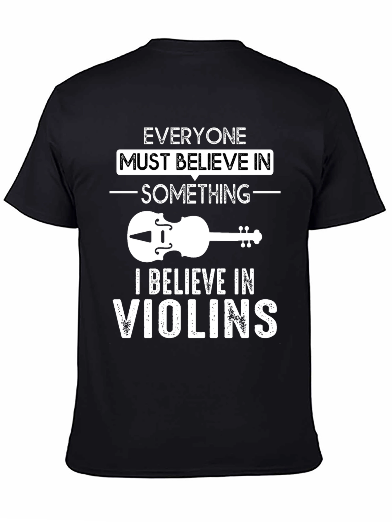 Believe In Violins Graphic T-Shirt