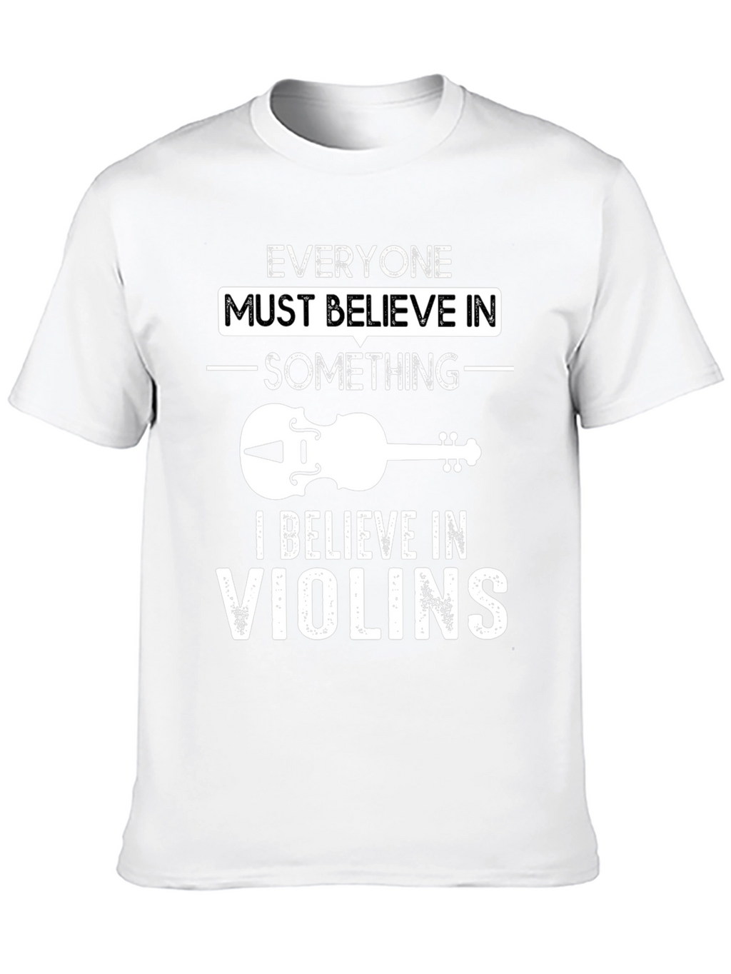 Believe In Violins Graphic T-Shirt