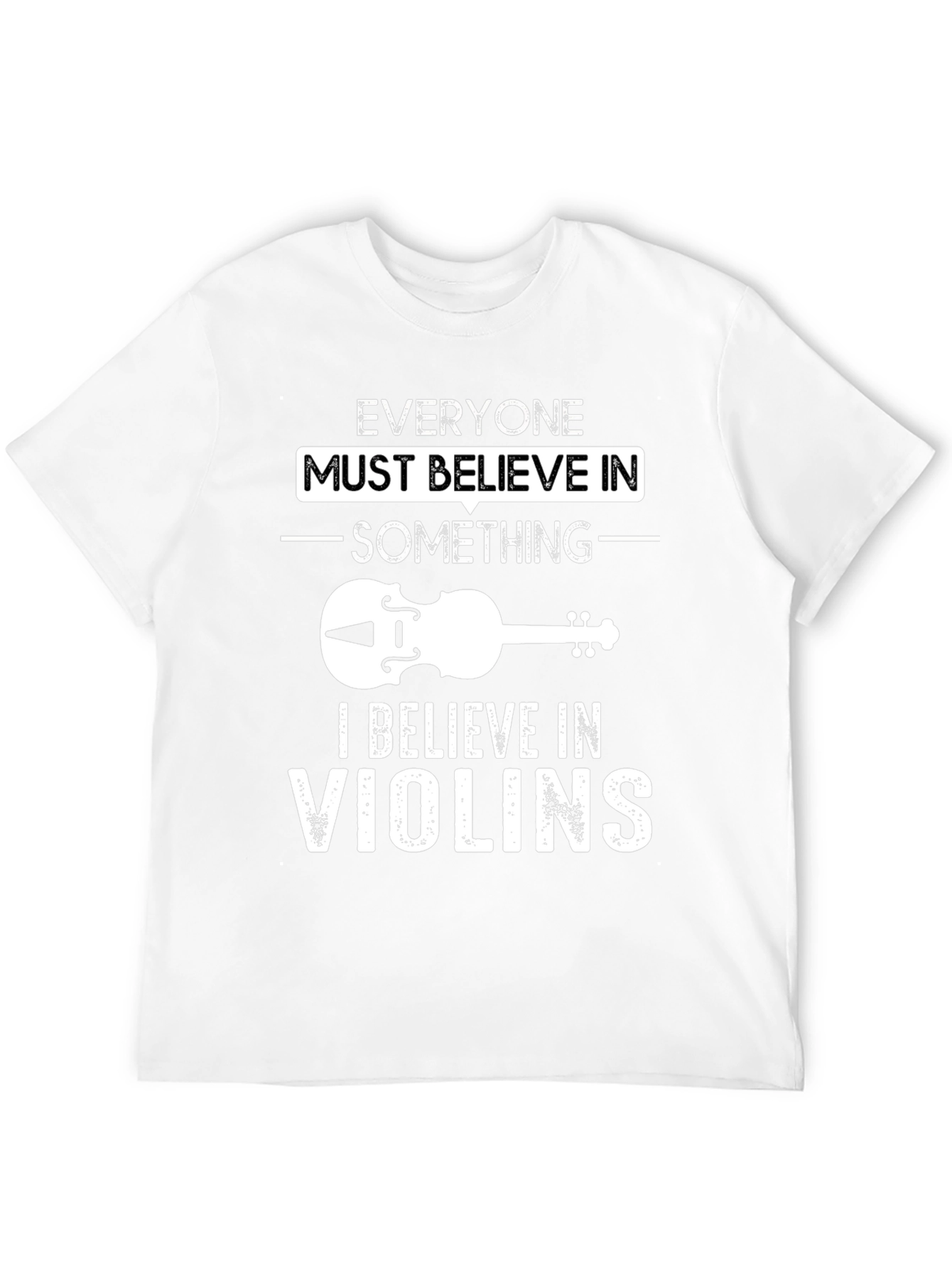 Believe In Violins Graphic T-Shirt