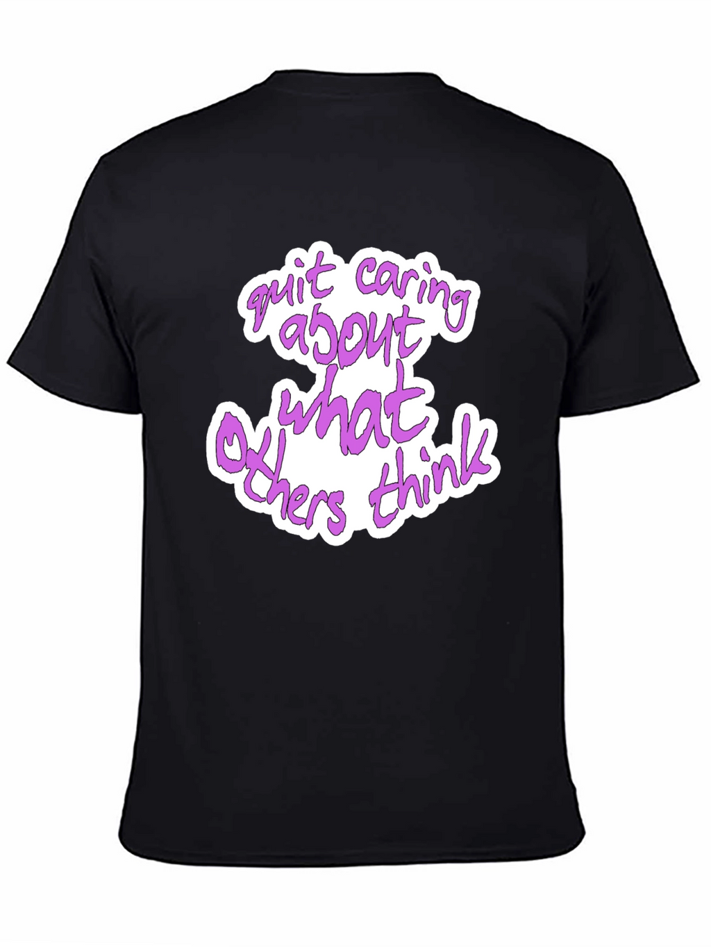 Quit Caring Graphic T-Shirt