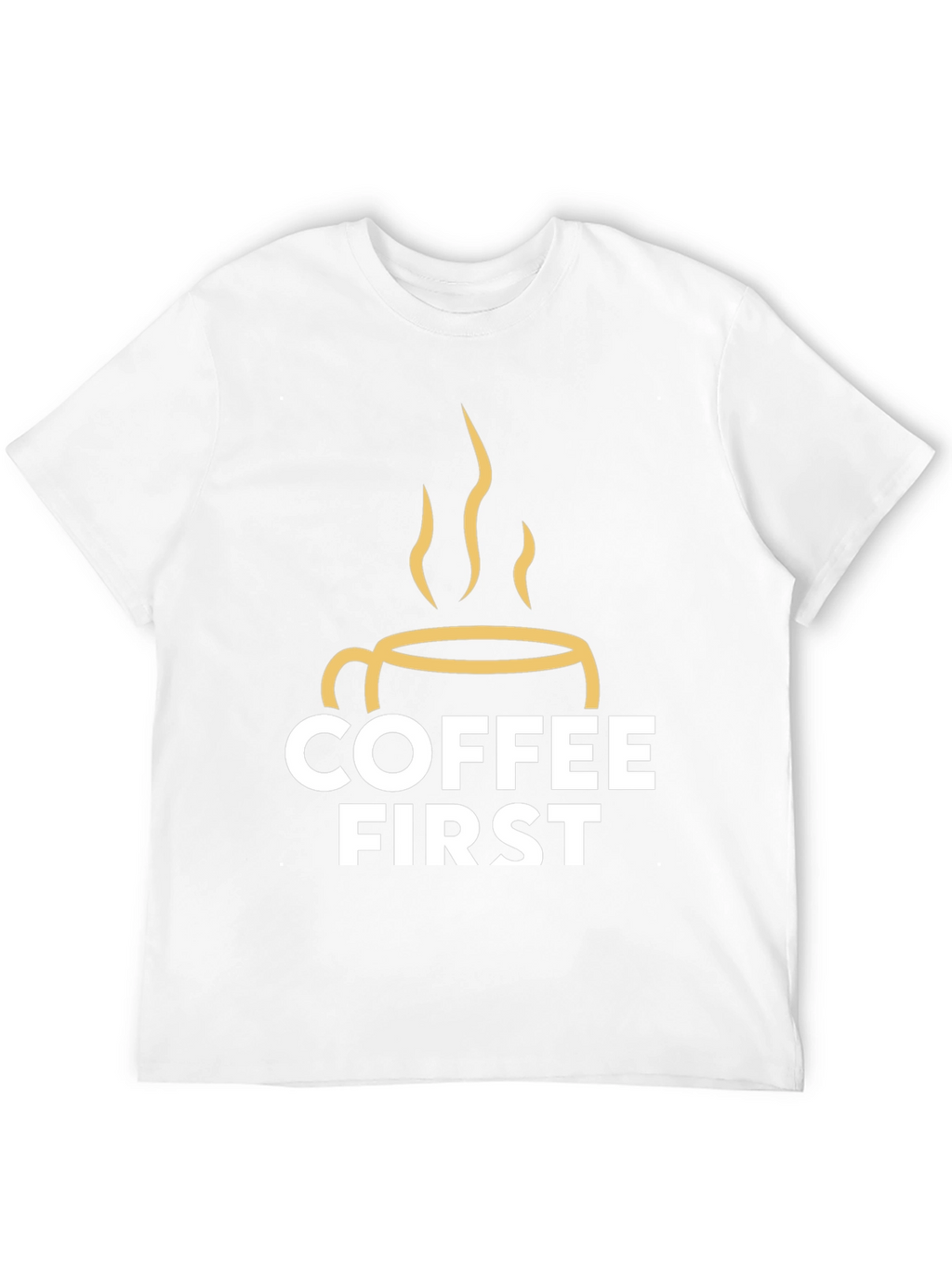 Coffee First Graphic Tee - Black Unisex T-Shirt