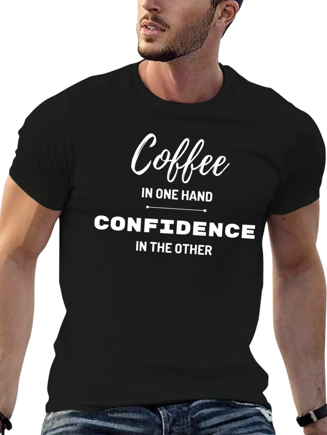 Coffee Confidence T-Shirt - Funny Slogan Tee