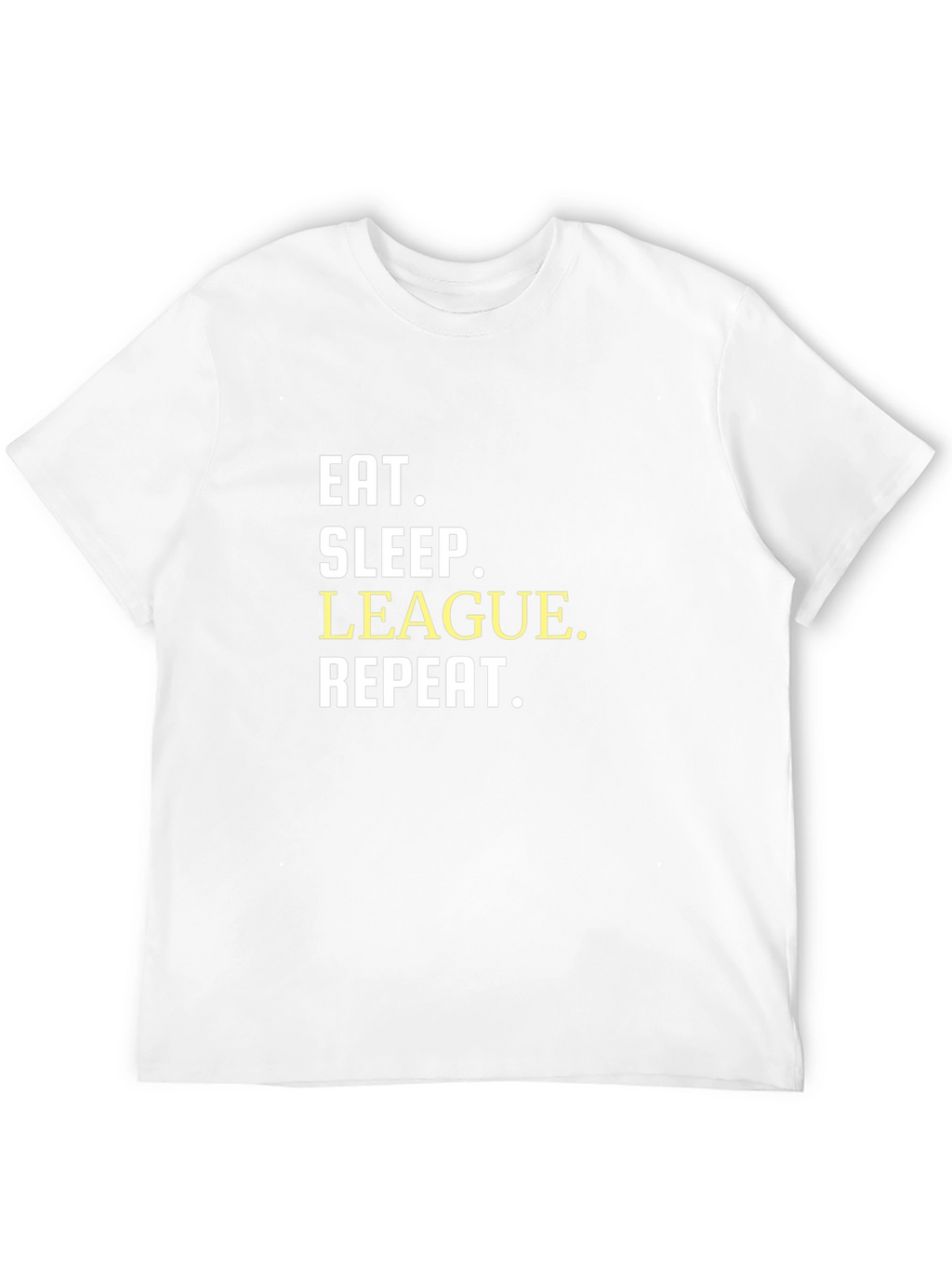 Eat Sleep League Repeat T-Shirt - Gamer Tee