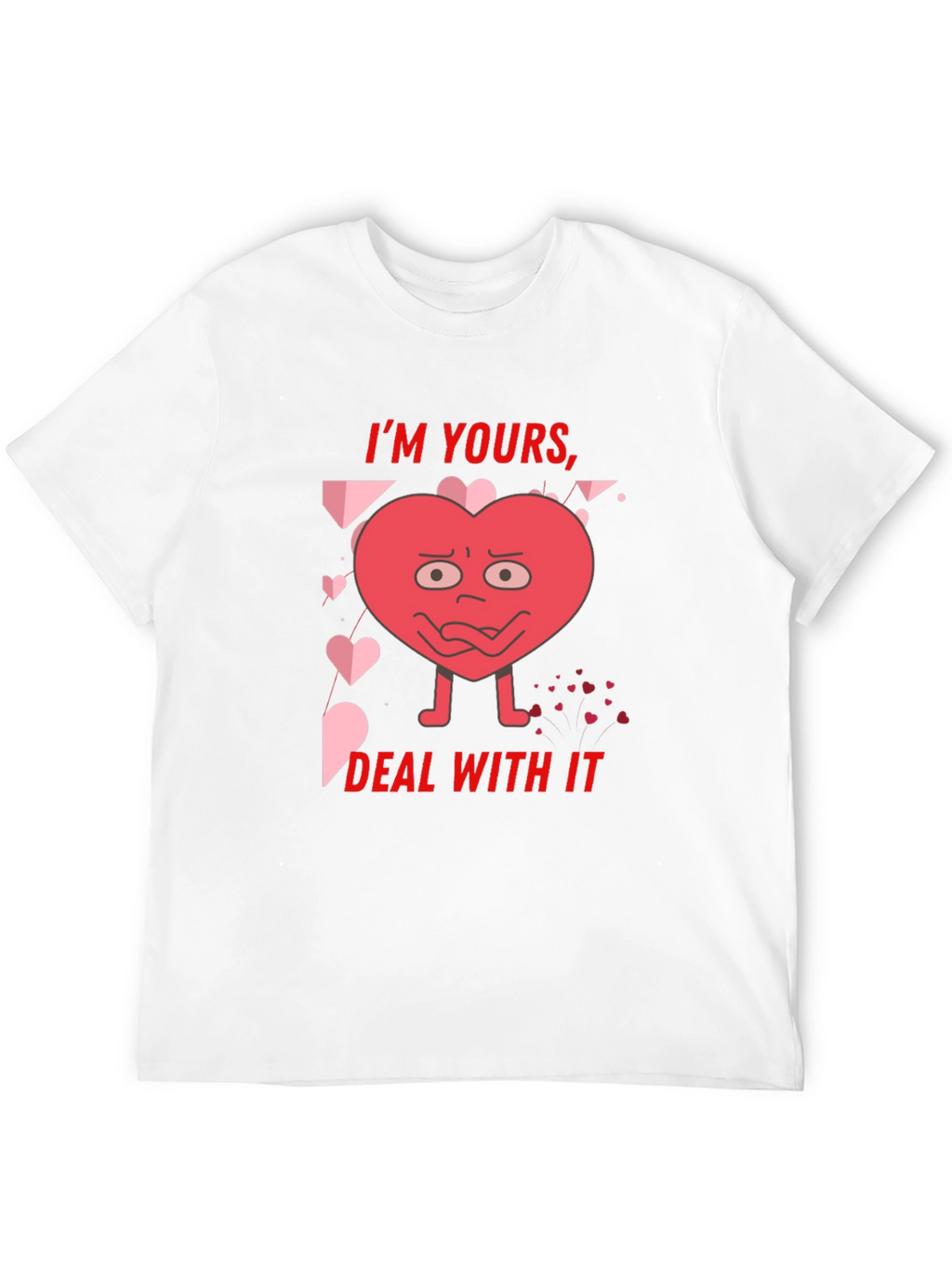 Im Yours Deal With It Graphic Tee