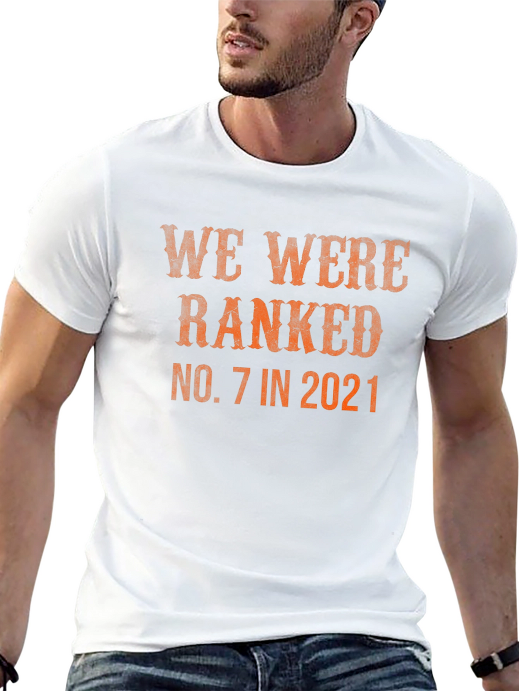 We Were Ranked No. 7 in 2021 T-Shirt