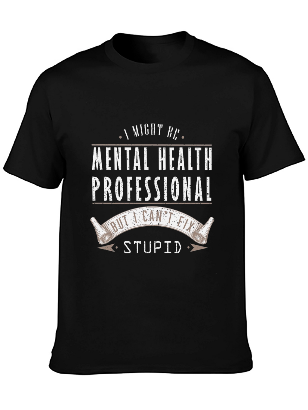 Mental Health Professional Novelty T-Shirt