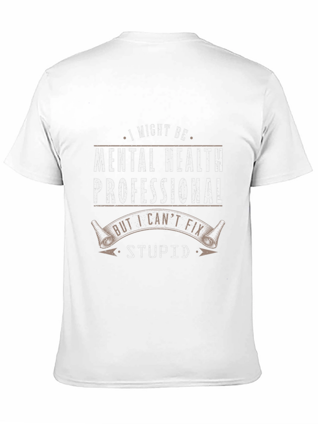Mental Health Professional Novelty T-Shirt